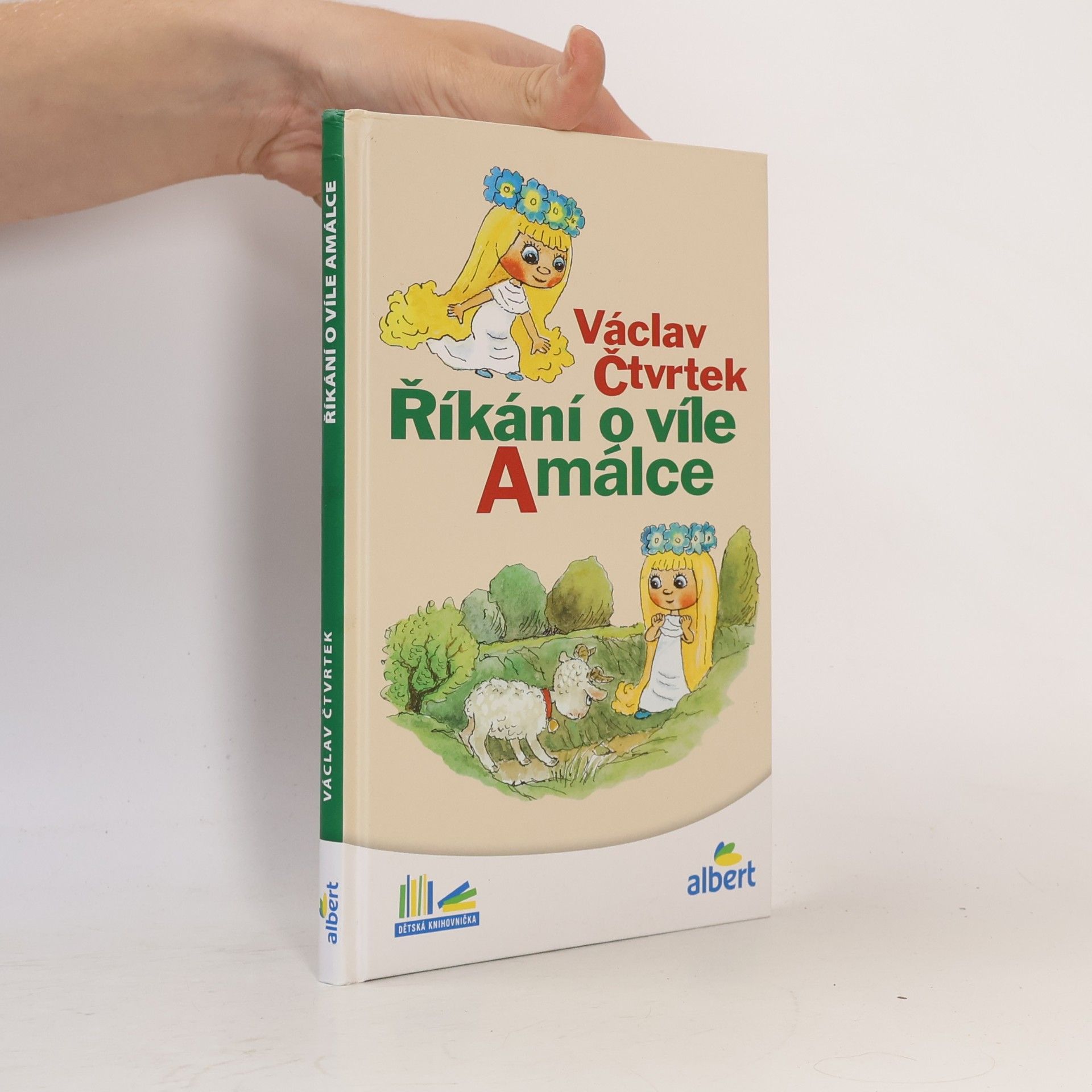 Václav Čtvrtek Říkání o víle Amálce