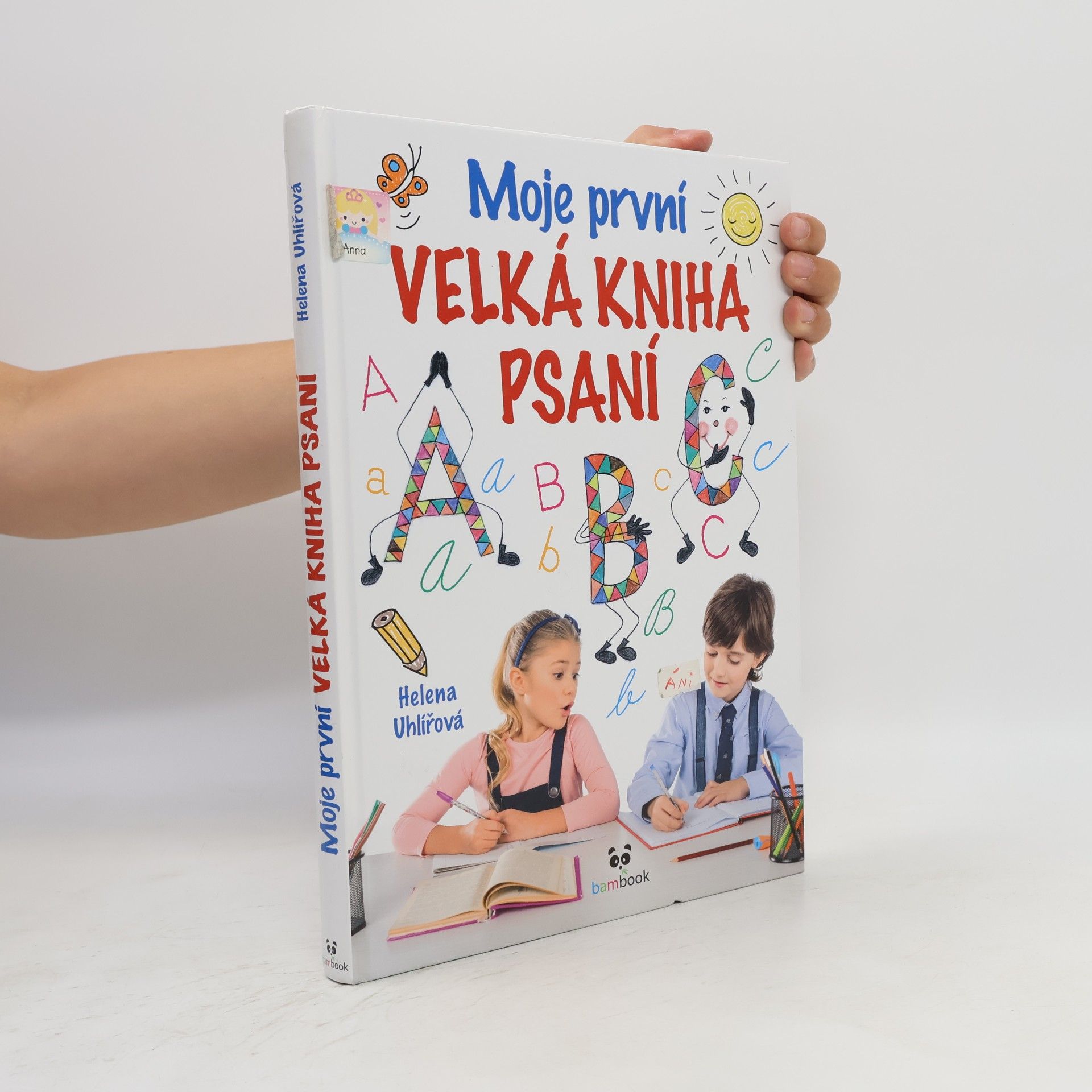 Helena Uhlířová Moje první velká kniha psaní