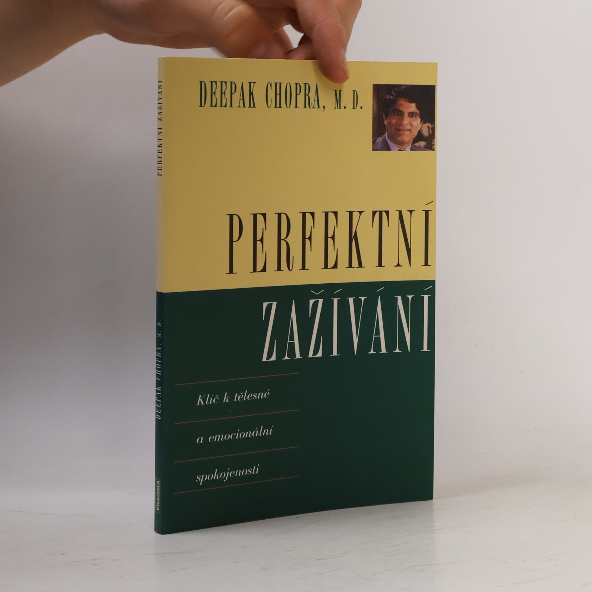 Deepak Chopra Perfektní zažívání. Klíč k tělesné a emocionální spokojenosti
