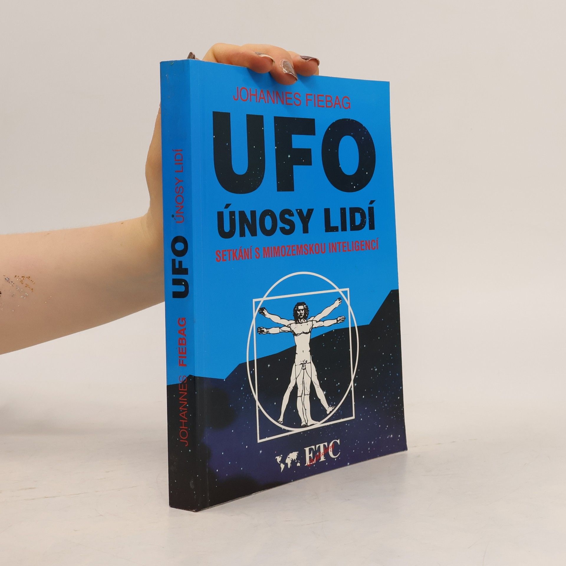 UFO - únosy lidí. Setkání s mimozemskou inteligencí