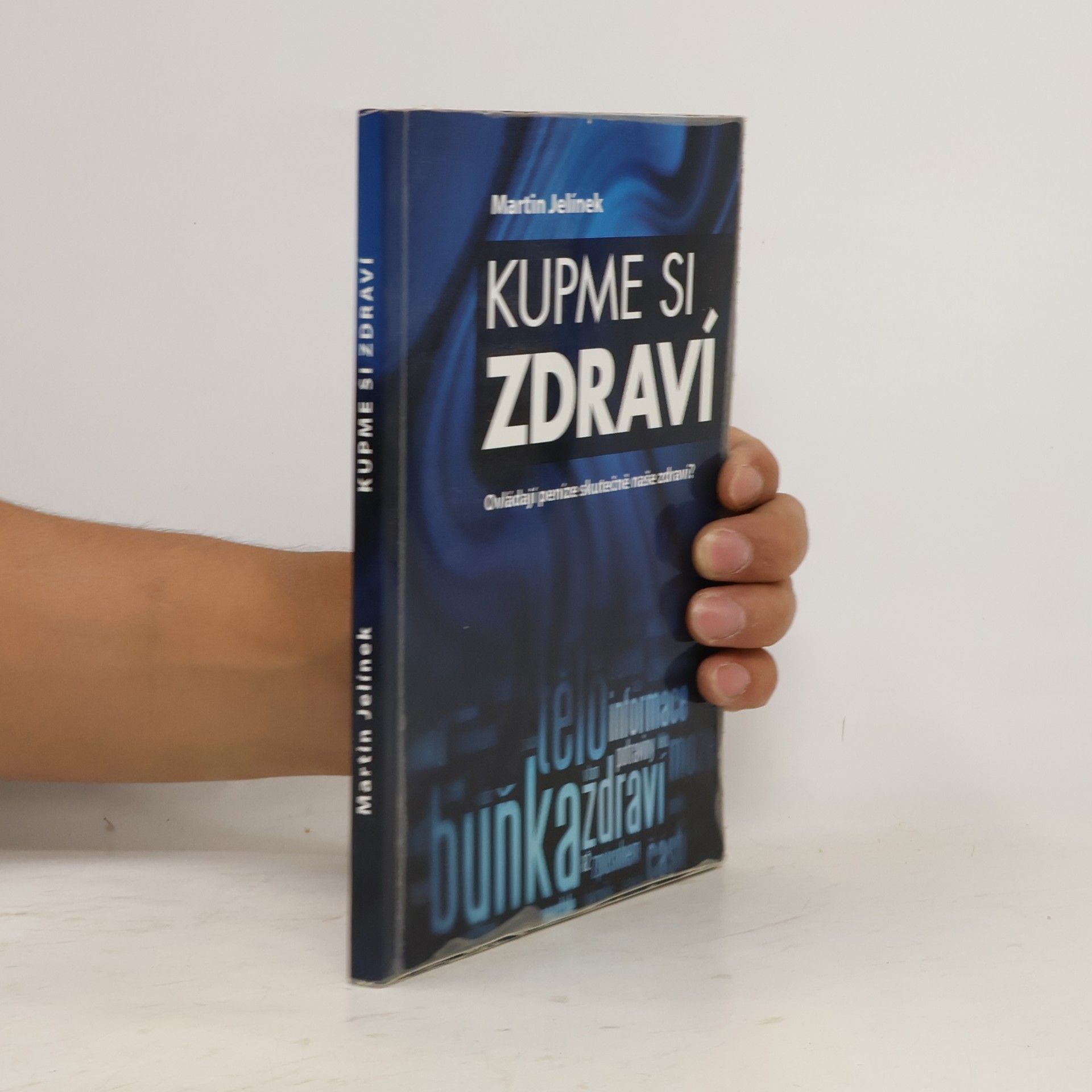 Jelínek Martin Kupme si zdraví