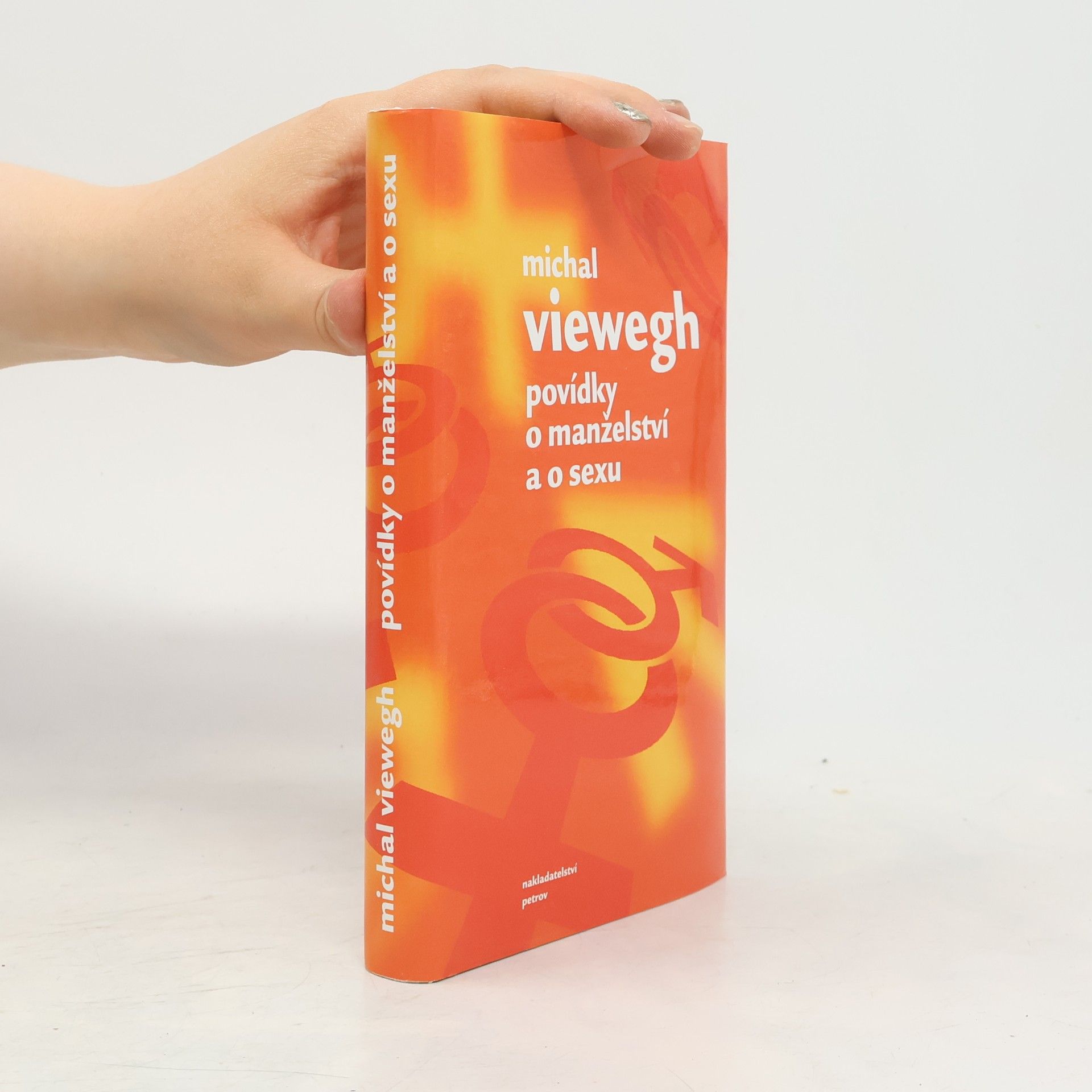 Michal Viewegh Povídky o manželství a o sexu