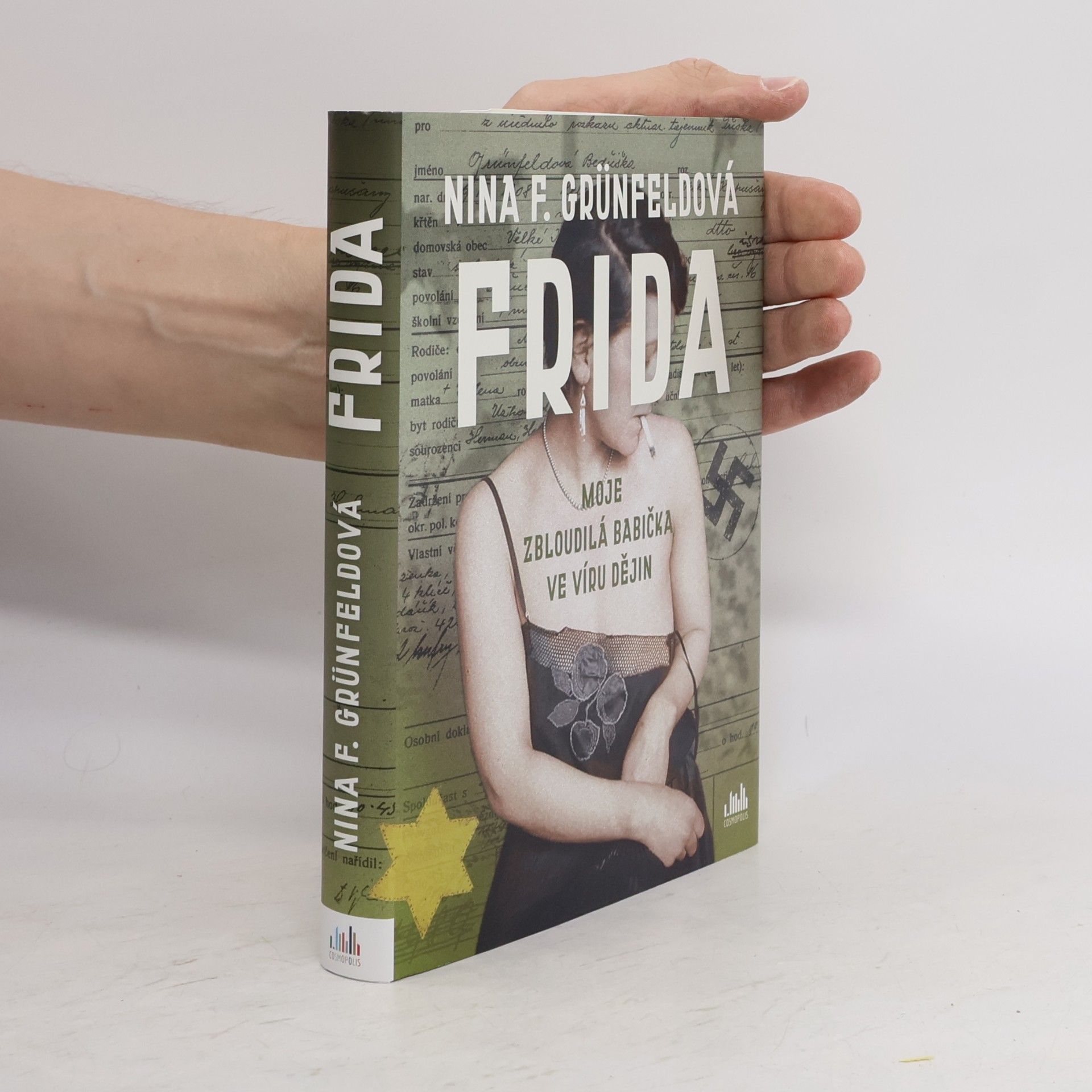 Nina Grünfeld Frida : moje zbloudilá babička ve víru dějin