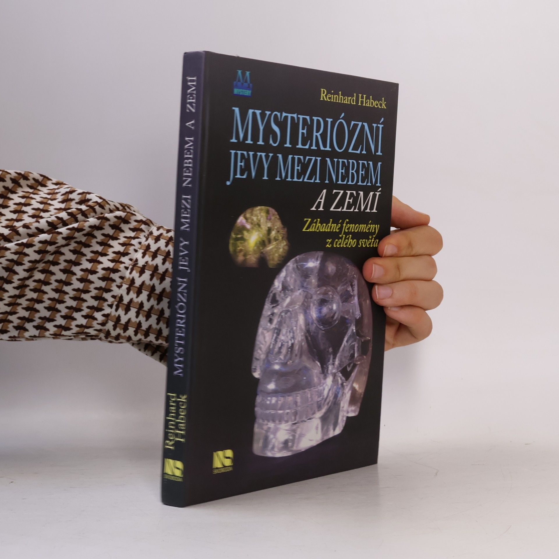 Reinhard Habeck Mysteriózní jevy mezi nebem a zemí