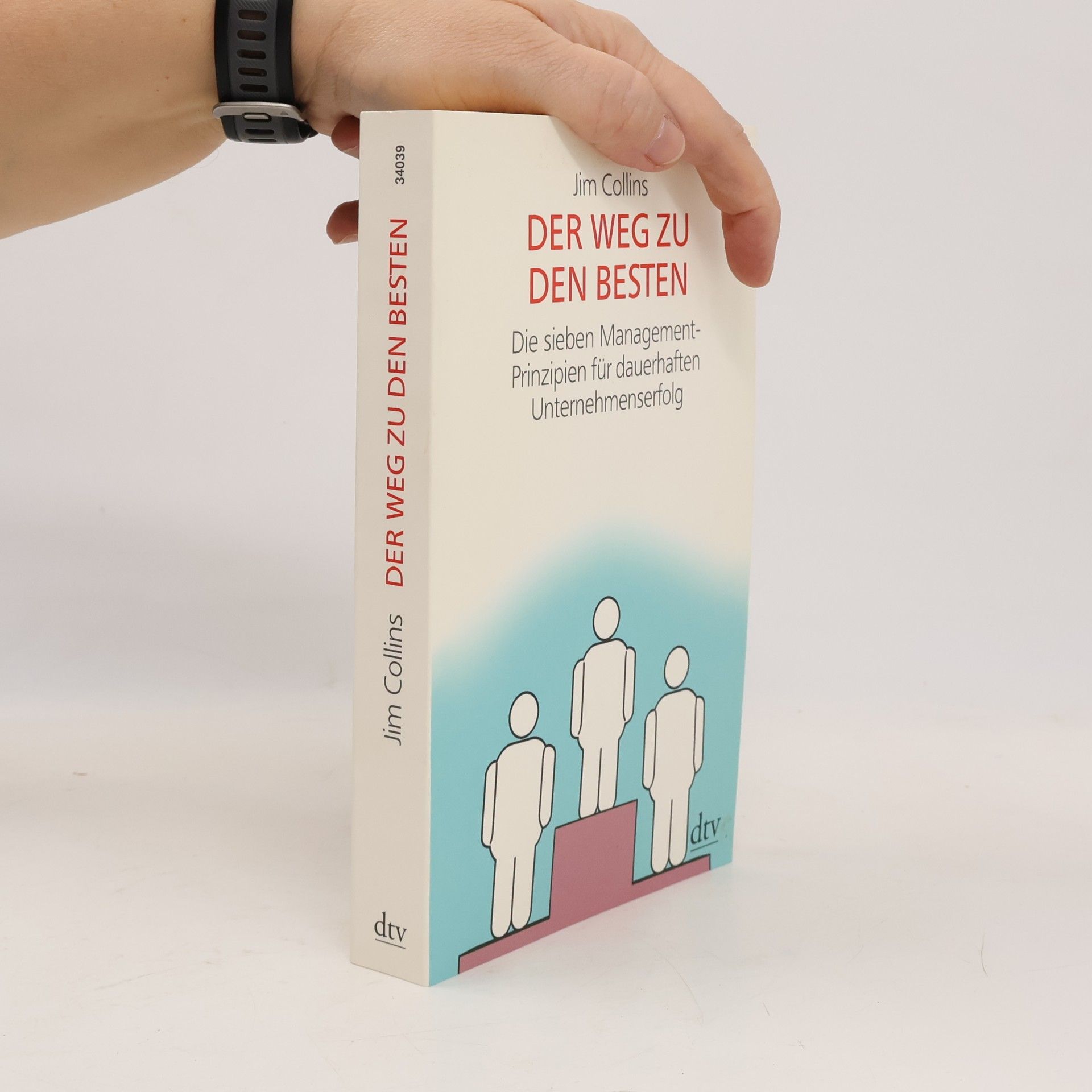 Jim Collins Der Weg zu den Besten