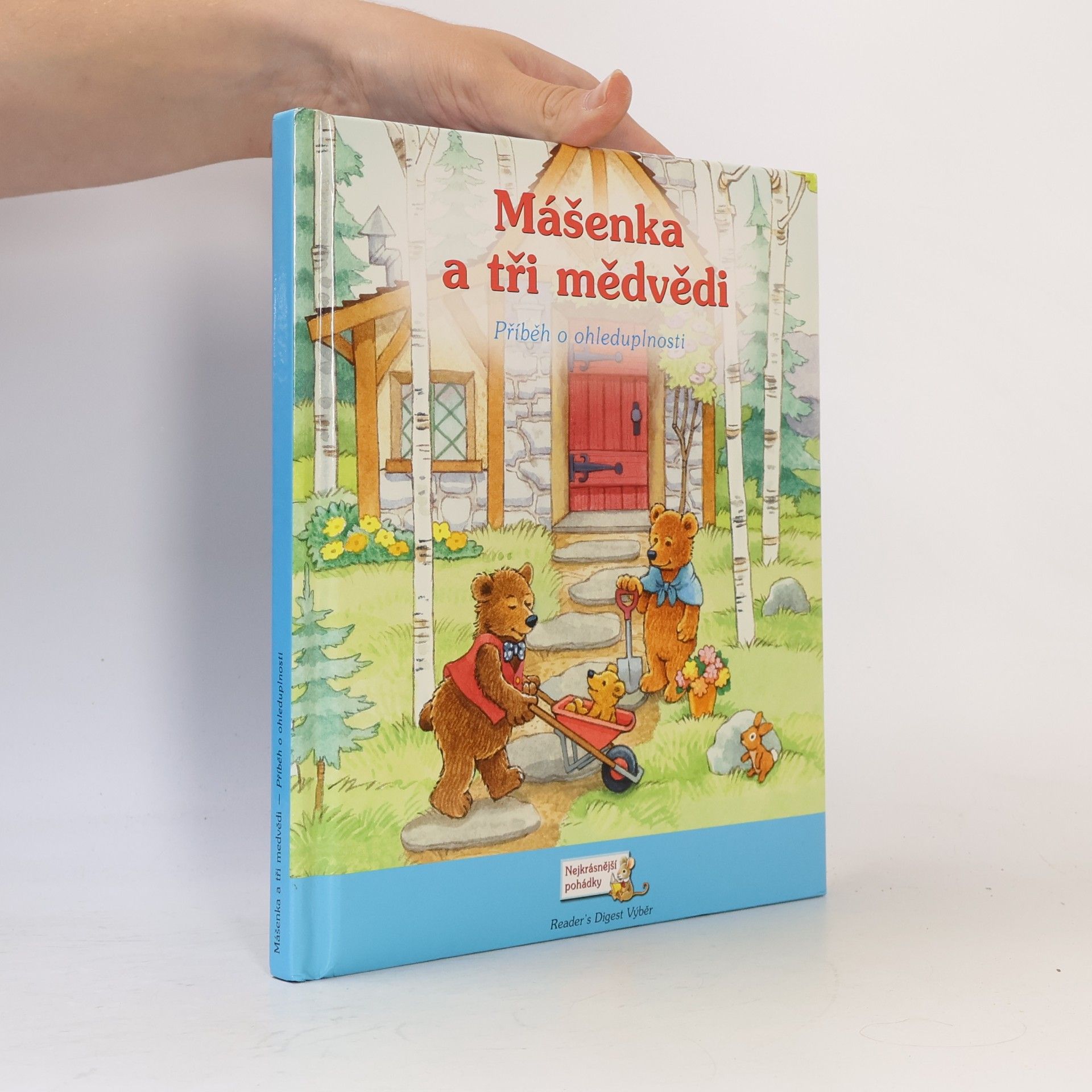 Maggie Swanson Mášenka a tři medvědi: Příběh o ohleduplnosti