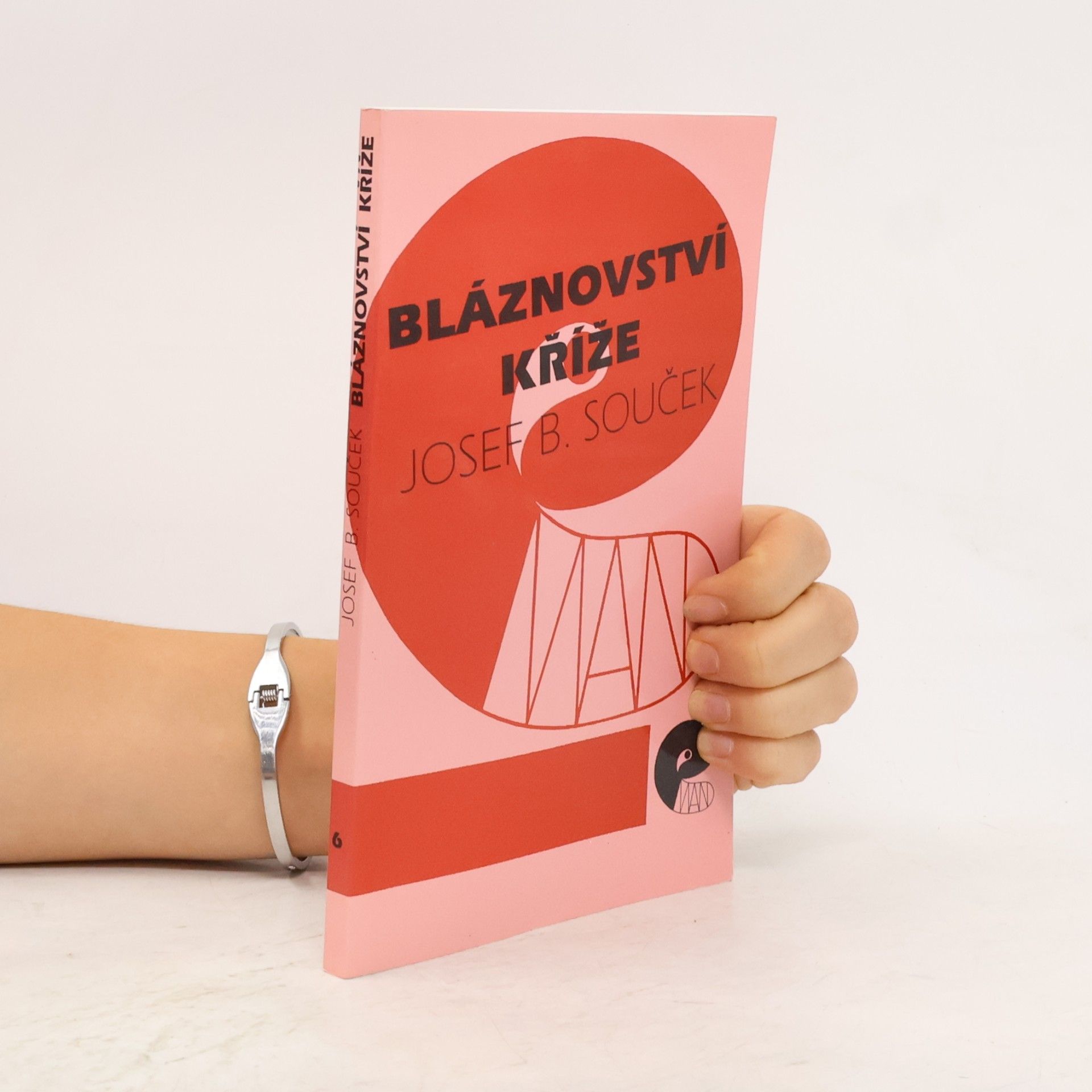 Josef Bohumil Souček Bláznovství kříže
