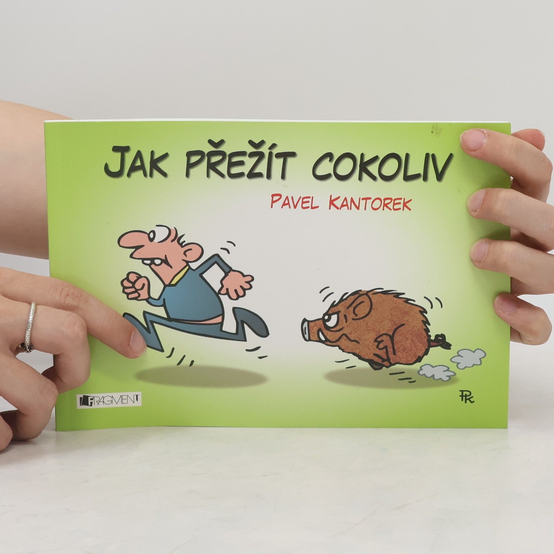 Pavel Kantorek Jak přežít cokoliv