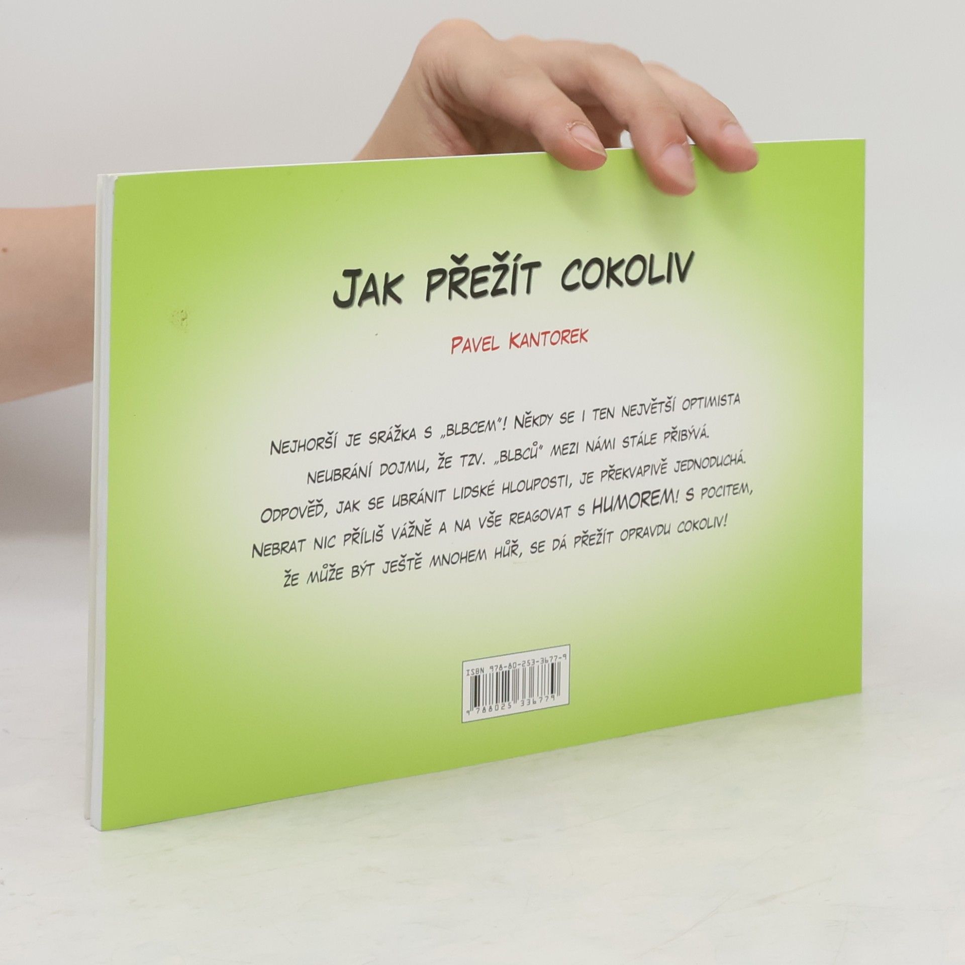 Pavel Kantorek Jak přežít cokoliv