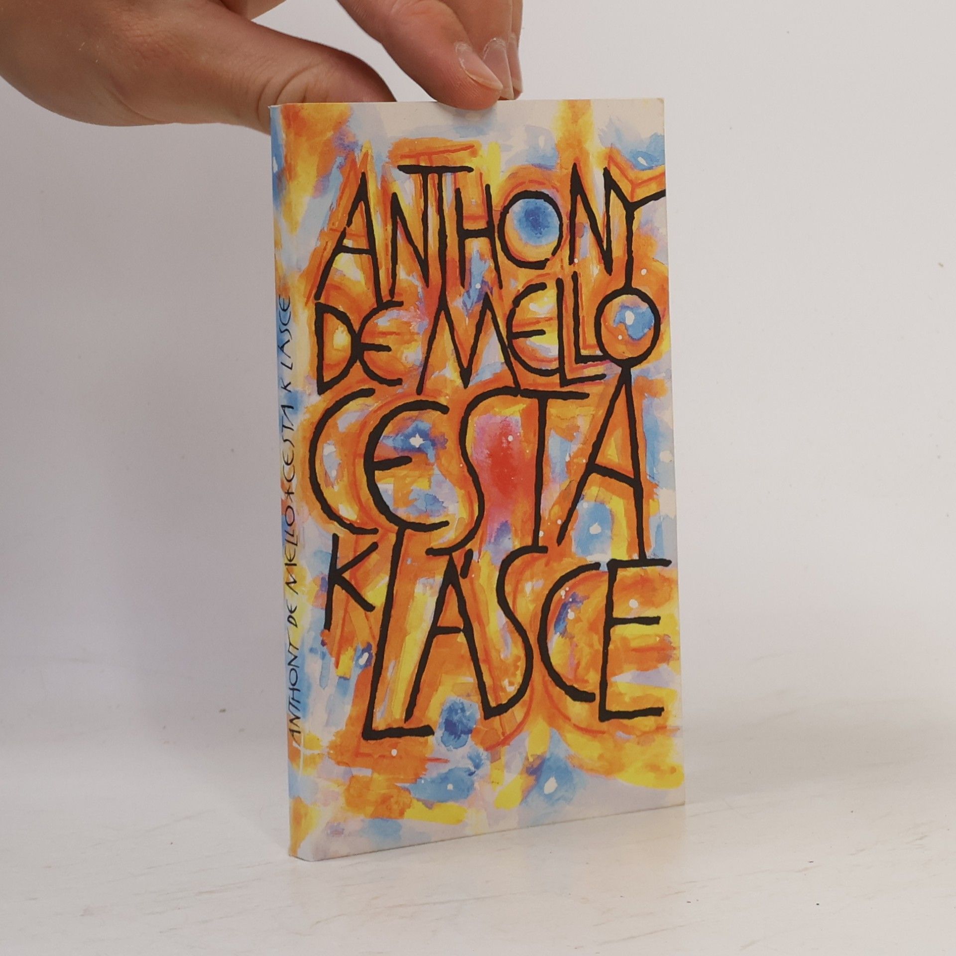 Anthony de Mello Cesta k lásce
