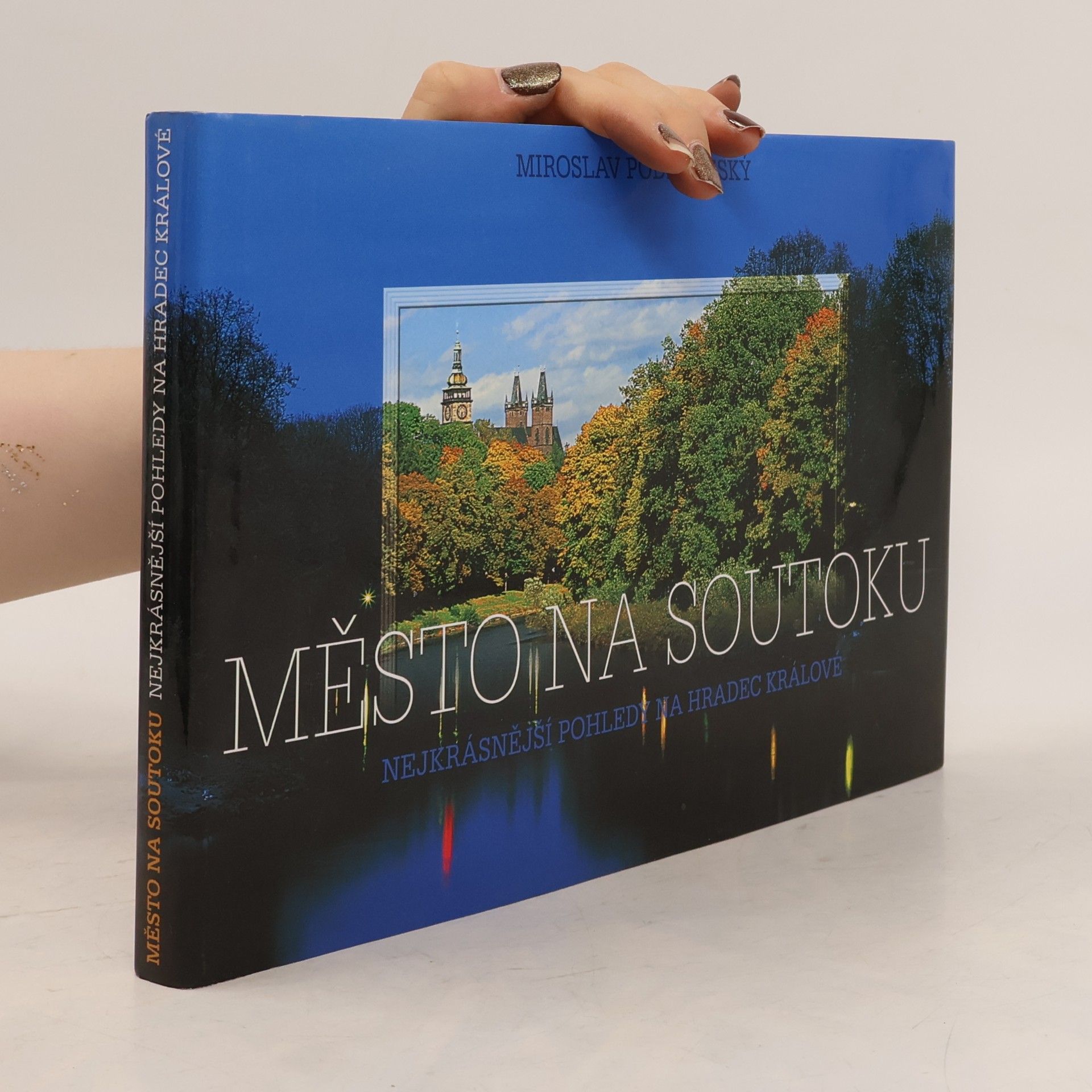 Město na soutoku: Nejkrásnější pohledy na Hradec Králové