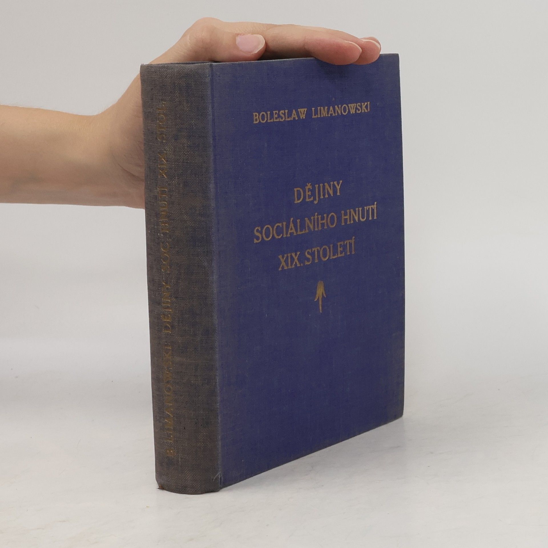 Boleslaw Limanowski Dějiny sociálního hnutí XIX. století II. díl