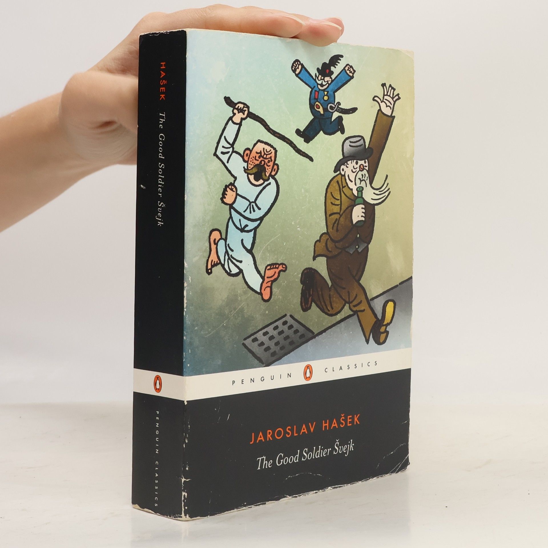 Jaroslav Hašek The Good Soldier Švejk and His Fortunes in the World War