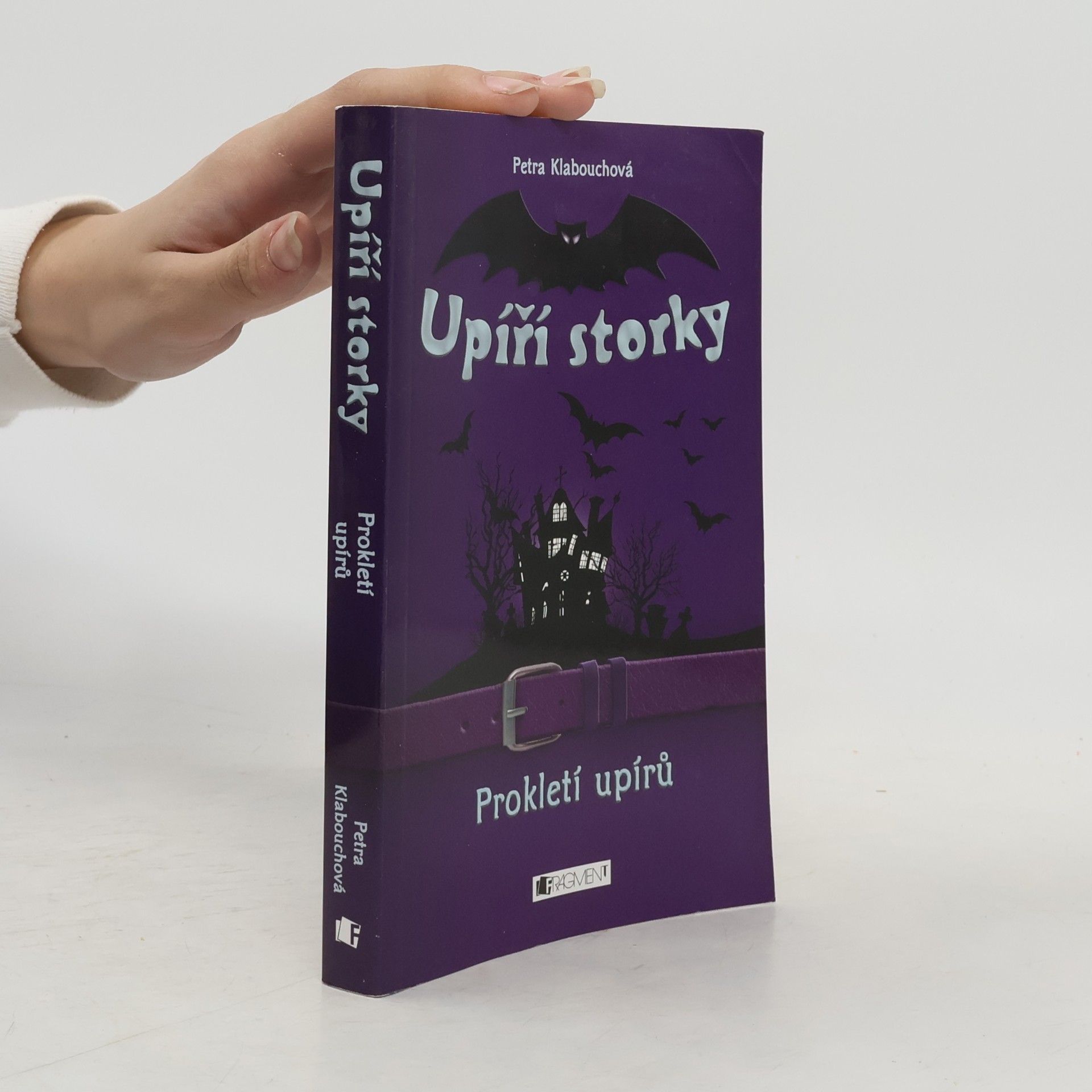 Petra Klabouchová Upíří storky. Prokletí upírů