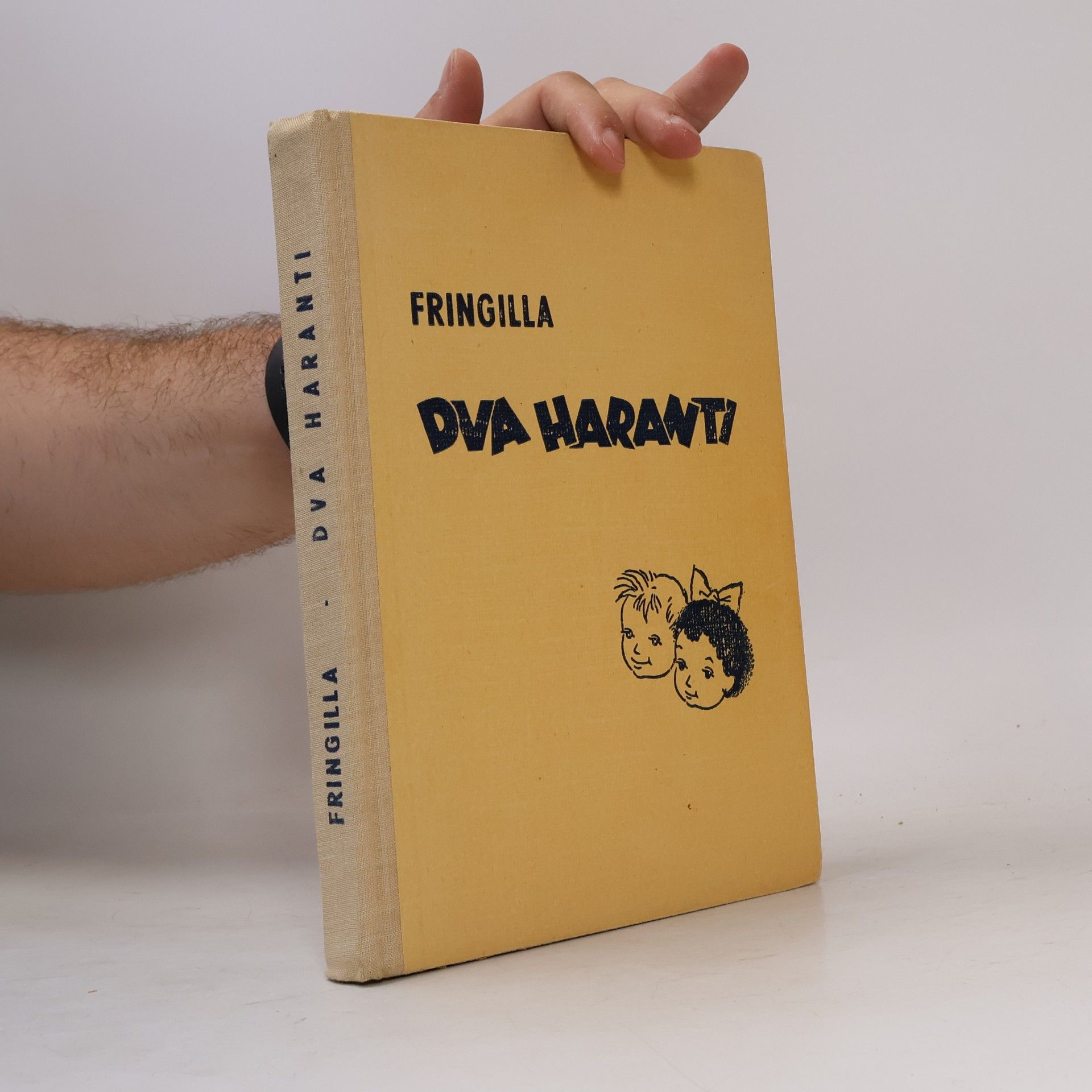 Fringilla Dva haranti. Kniha pro malé i velké děti