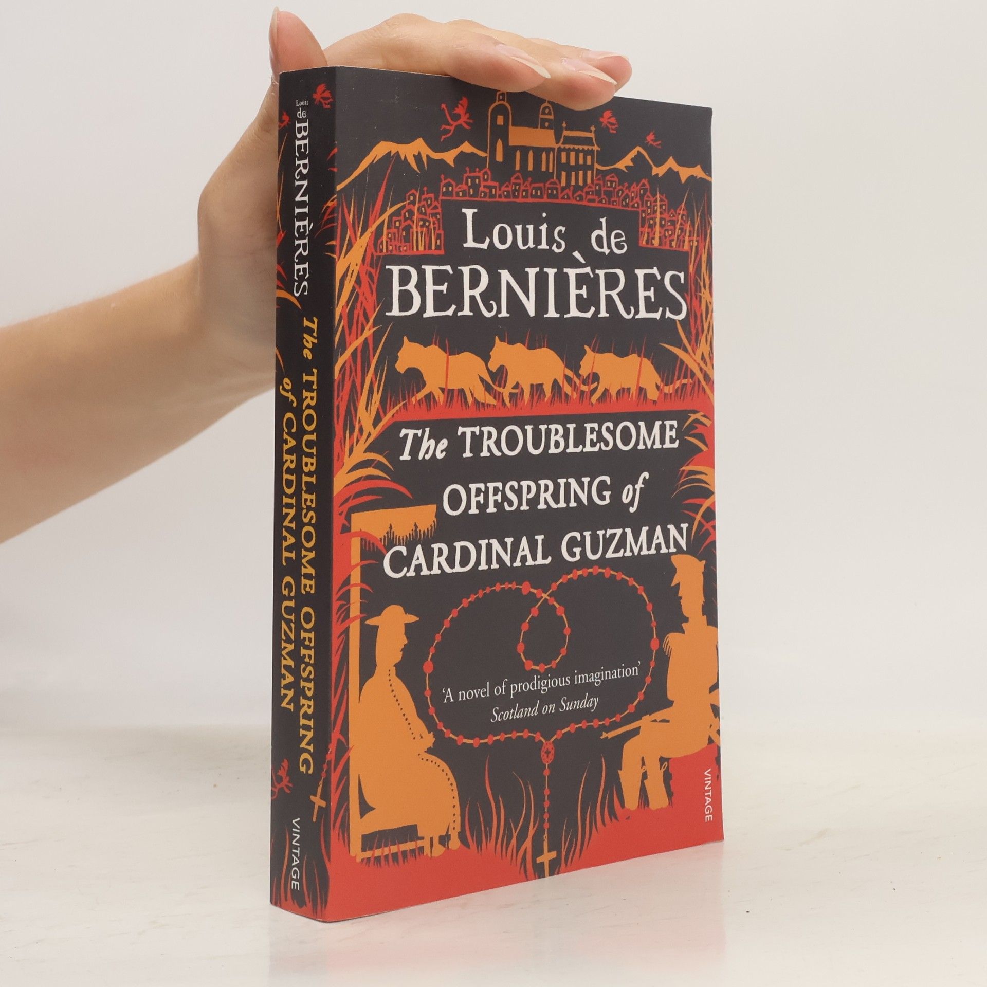 Louis de Bernières The Troublesome Offspring of Cardinal Guzman