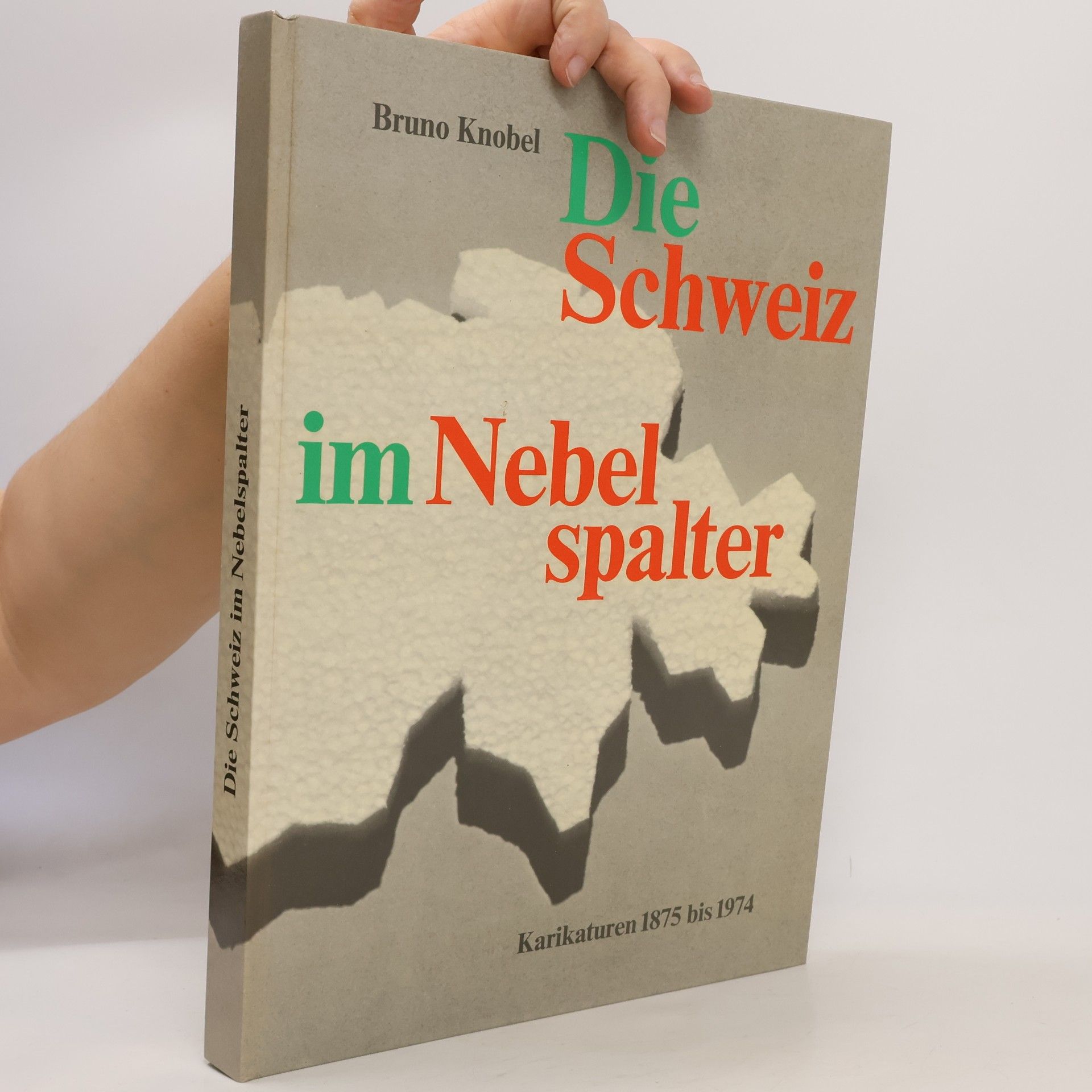 Bruno Knobel Die Schweiz im Nebelspalter