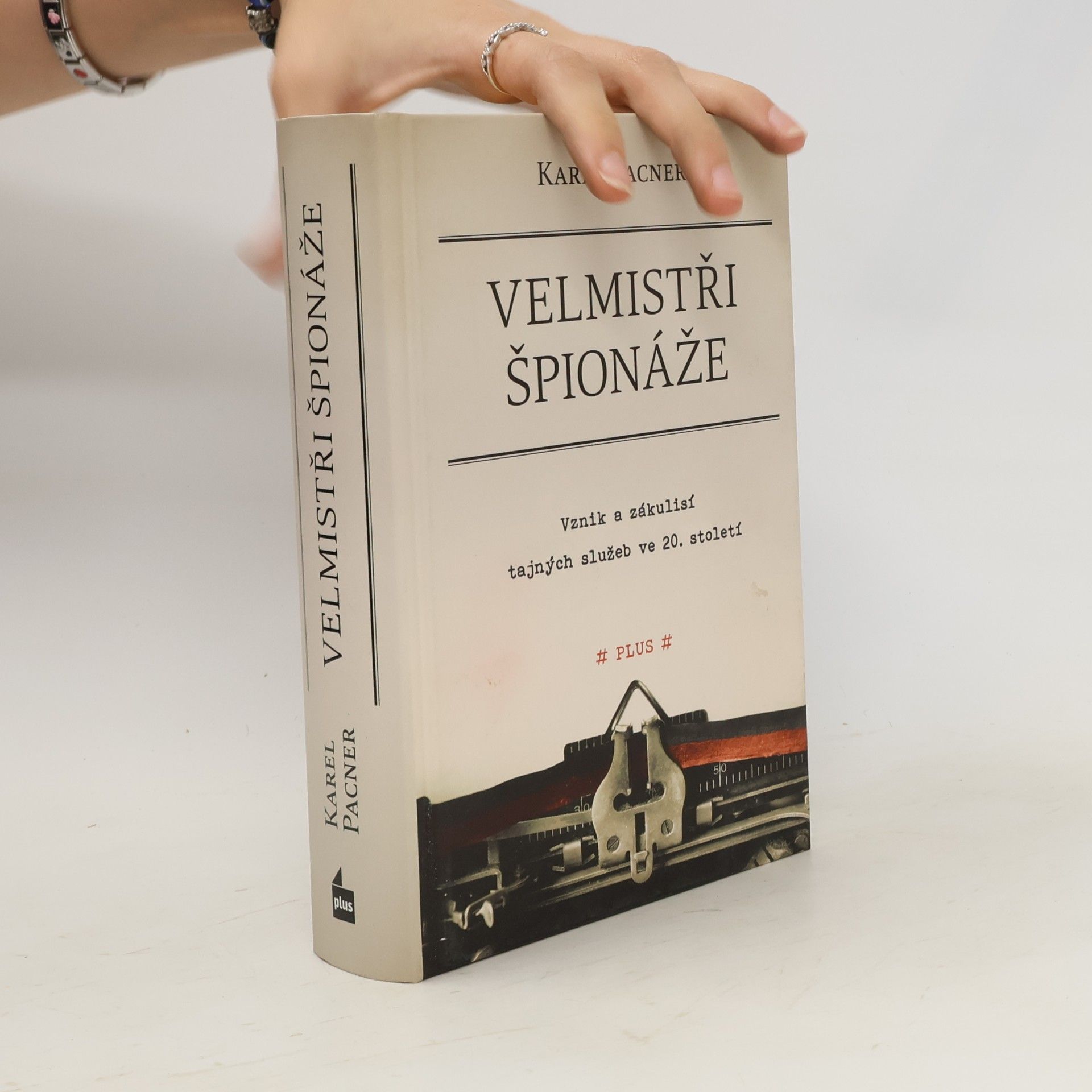 Karel Pacner Velmistři špionáže