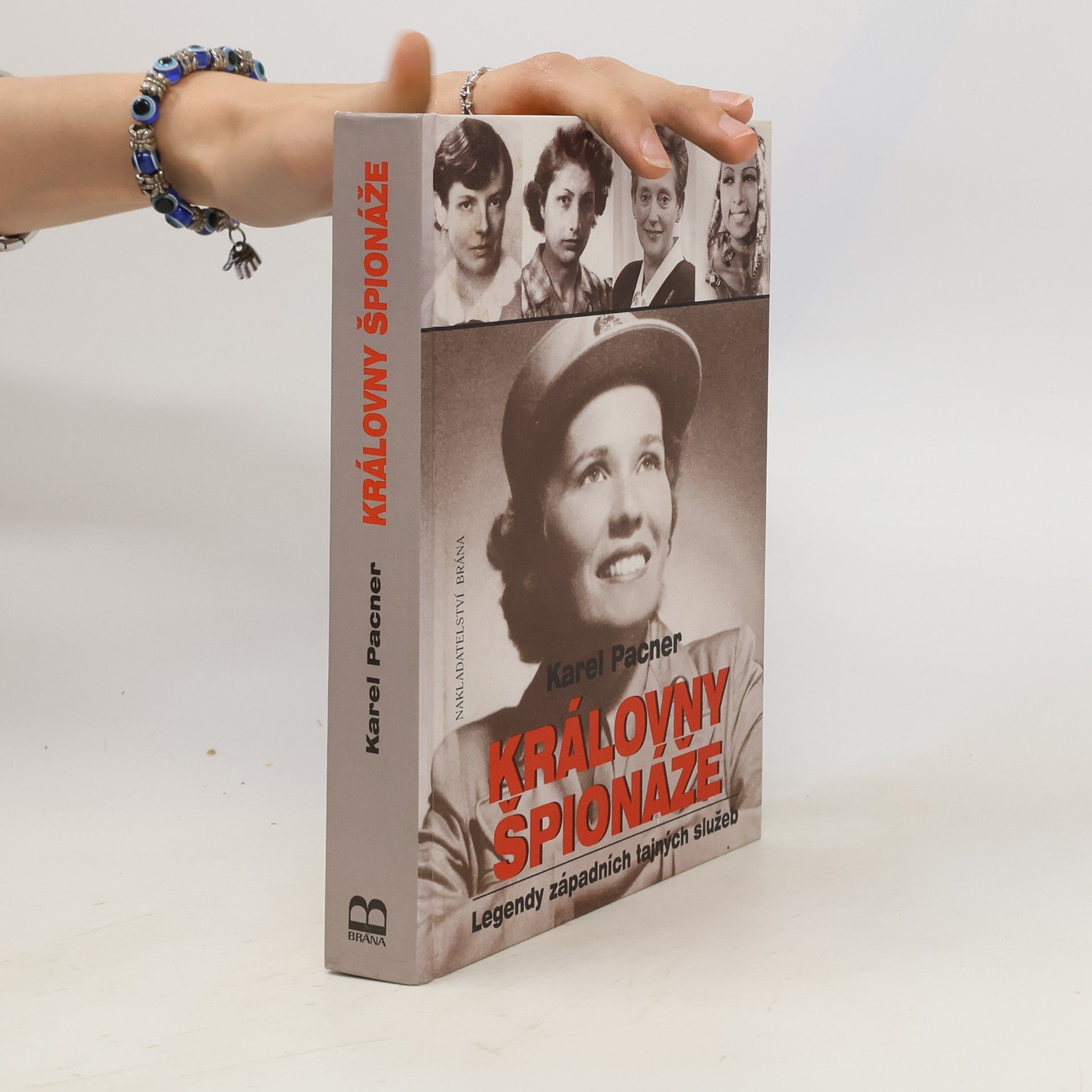 Karel Pacner Královny špionáže : legendy západních tajných služeb