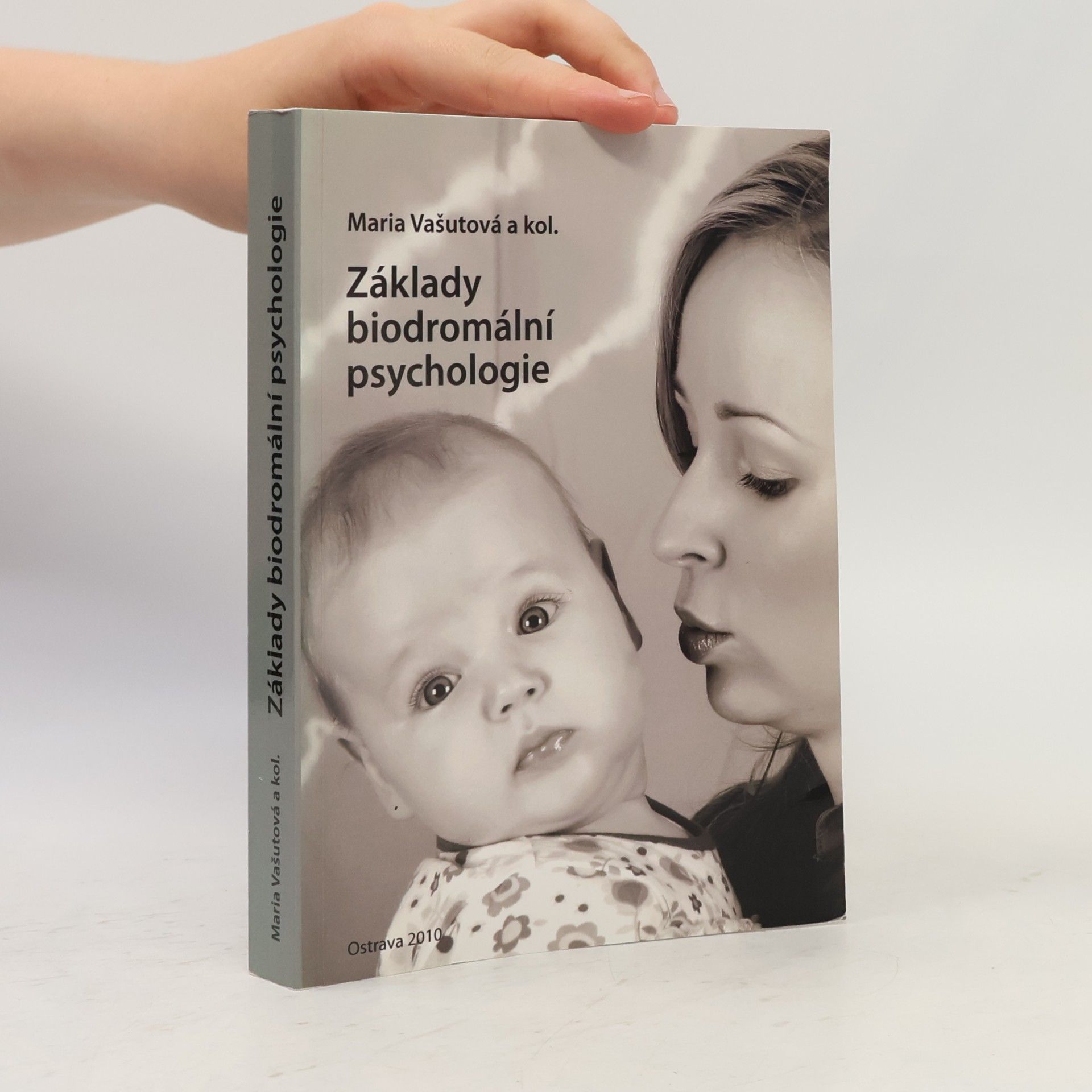 Maria Vašutová Základy biodromální psychologie
