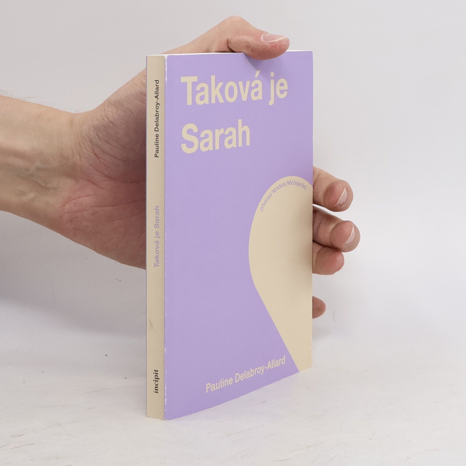 Pauline Delabroy-Allard  Taková je Sarah