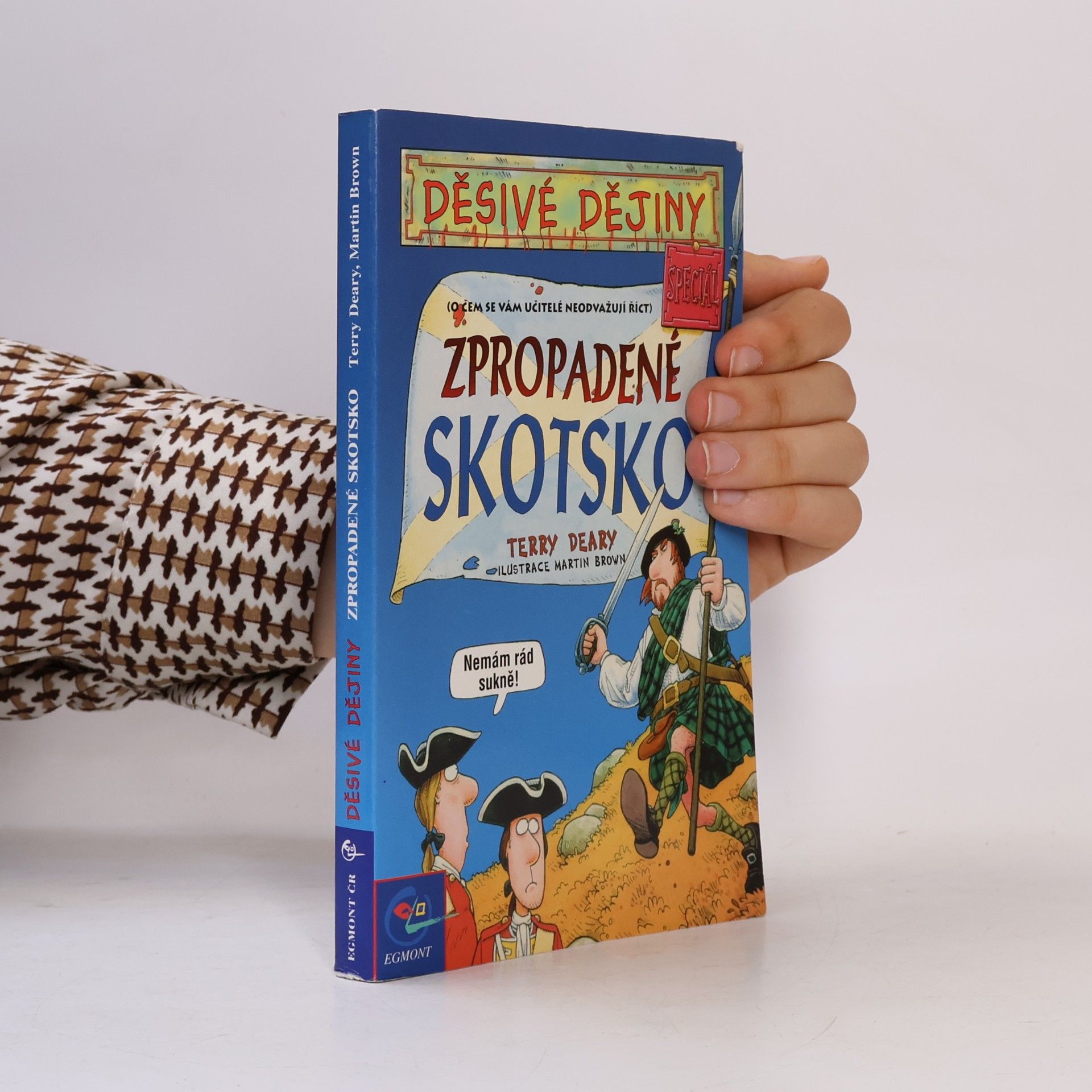 Terry Deary Zpropadené Skotsko