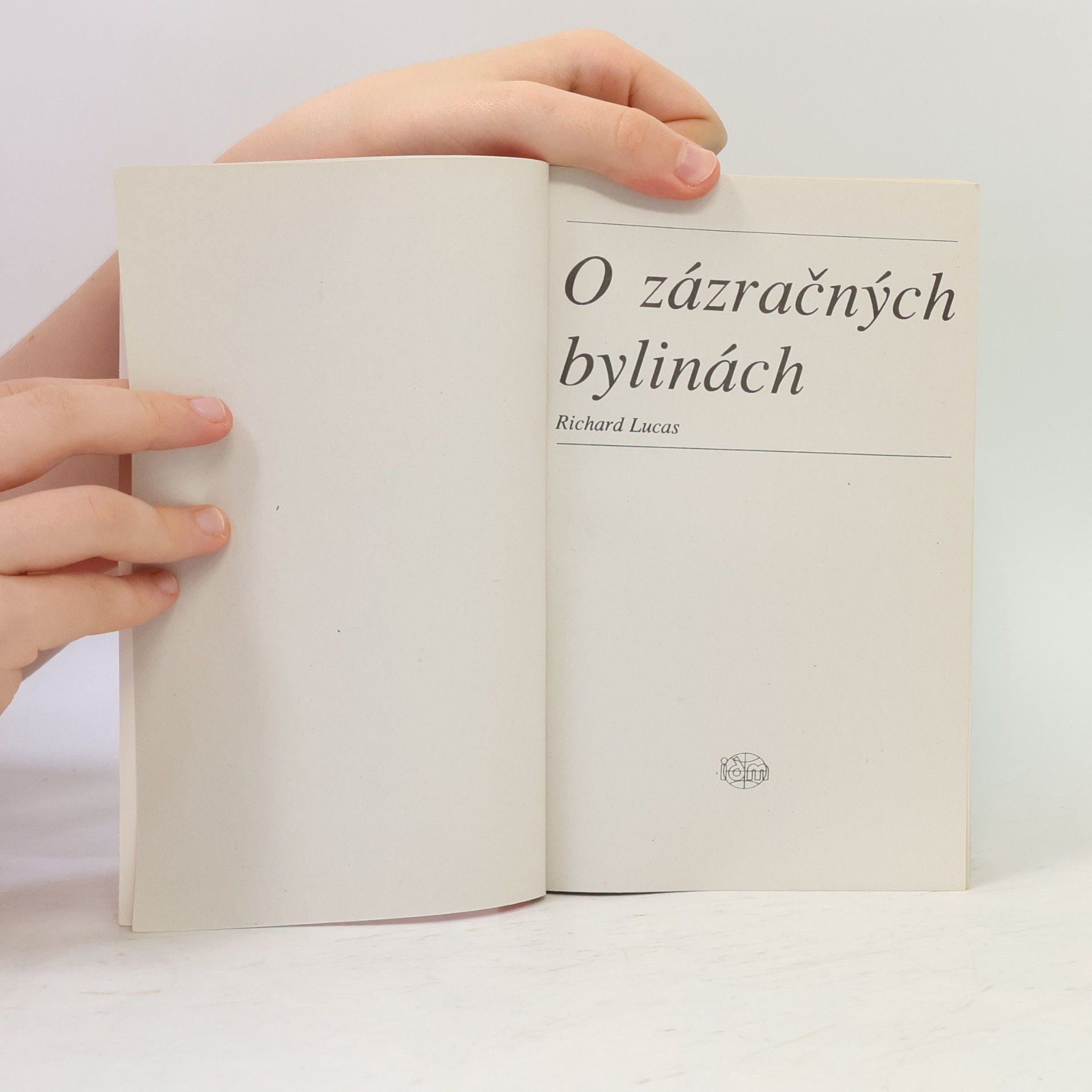 Richard Lucas O zázračných bylinkách