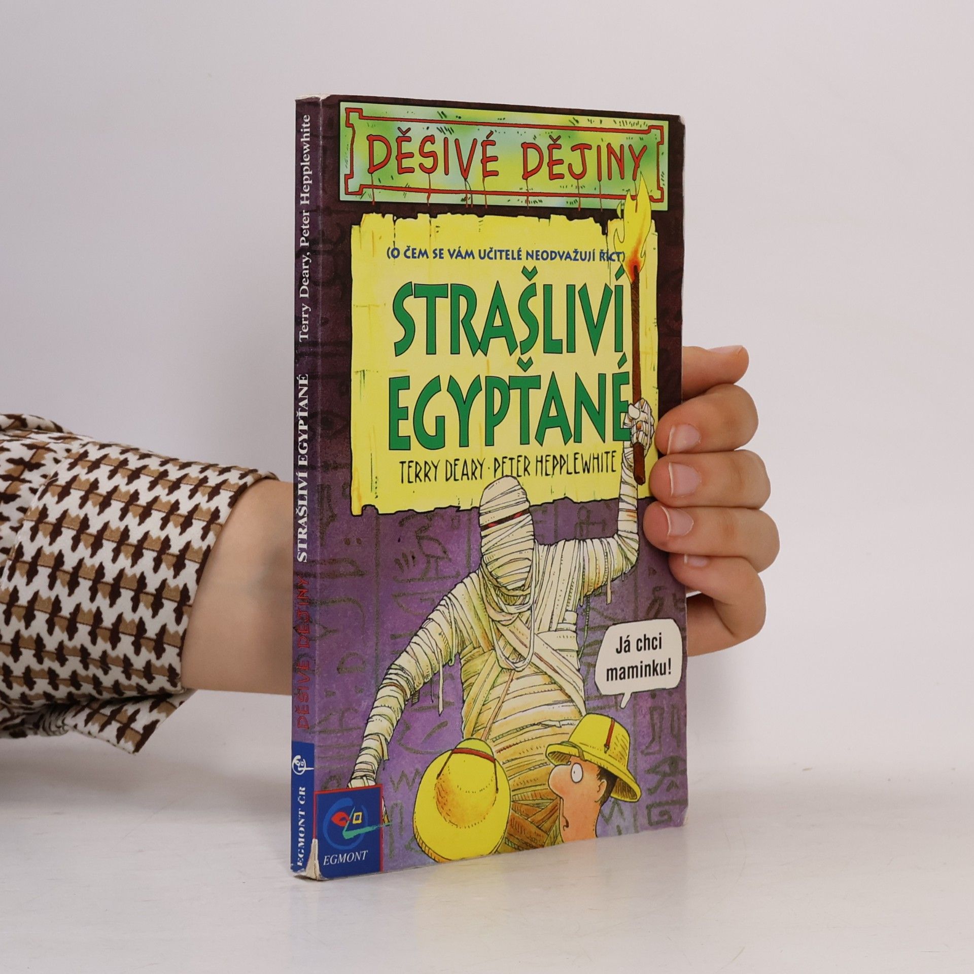 Terry Deary Strašliví Egypťané