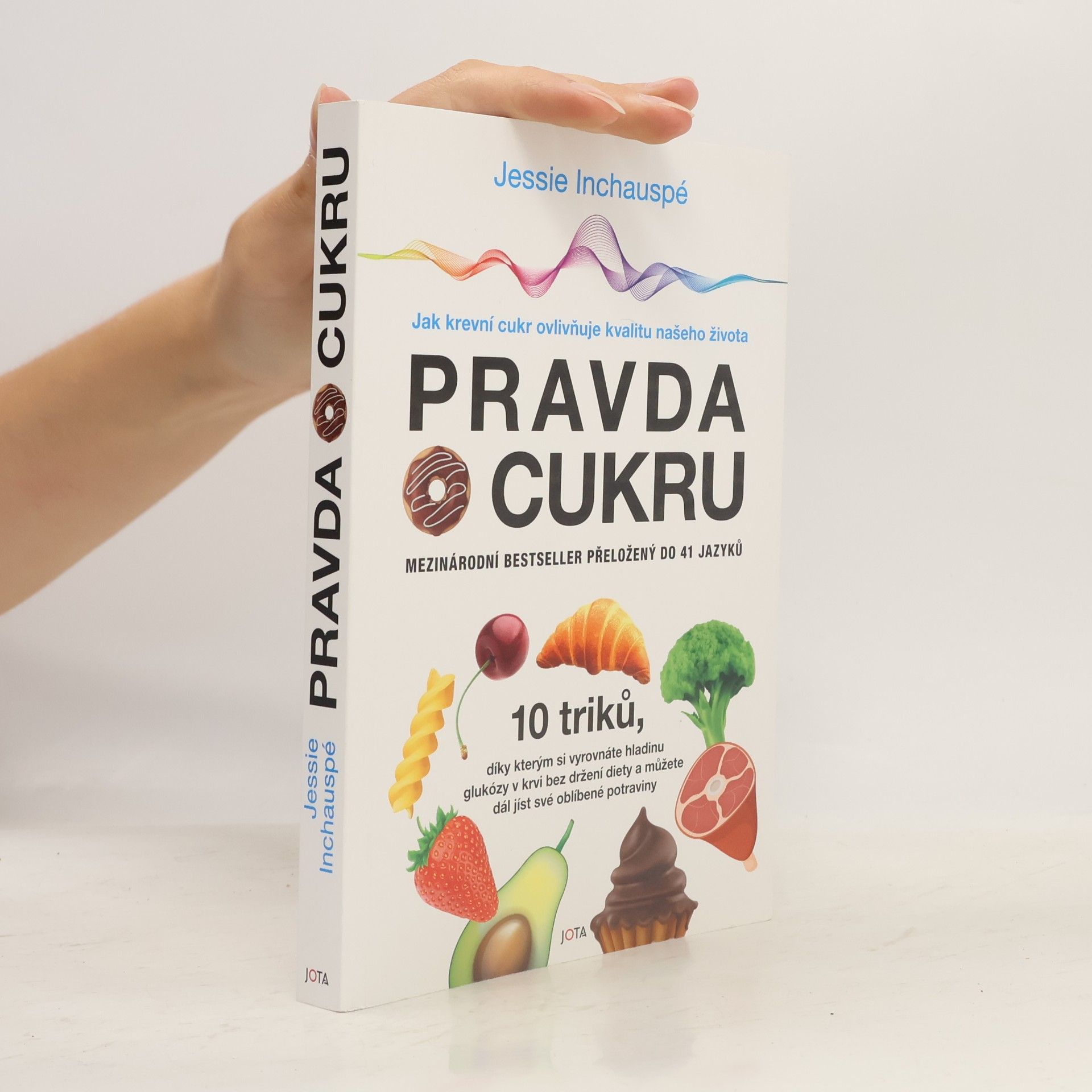 Jessie Inchauspé Pravda o cukru
