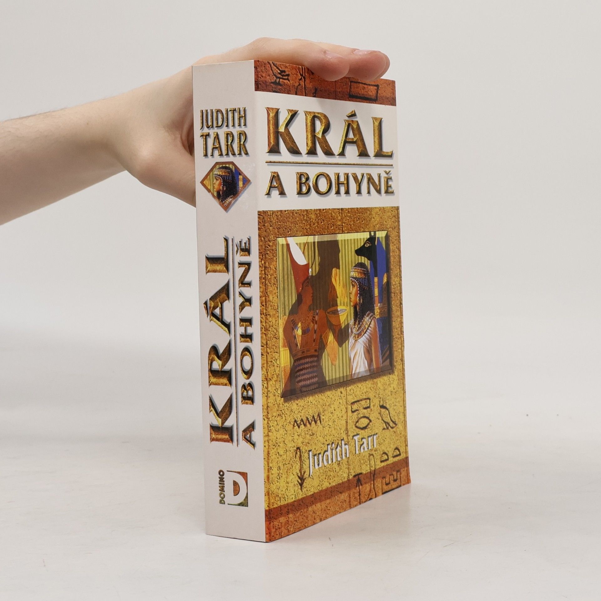 Judith Tarr Král a bohyně