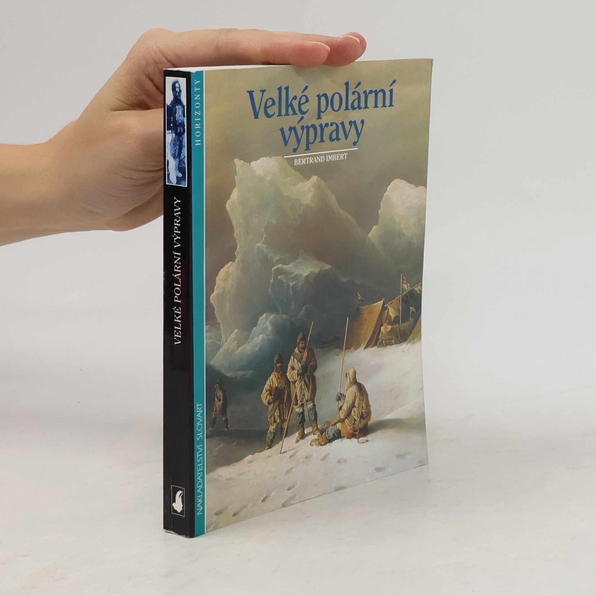 Bertrand Imbert Velké polární výpravy