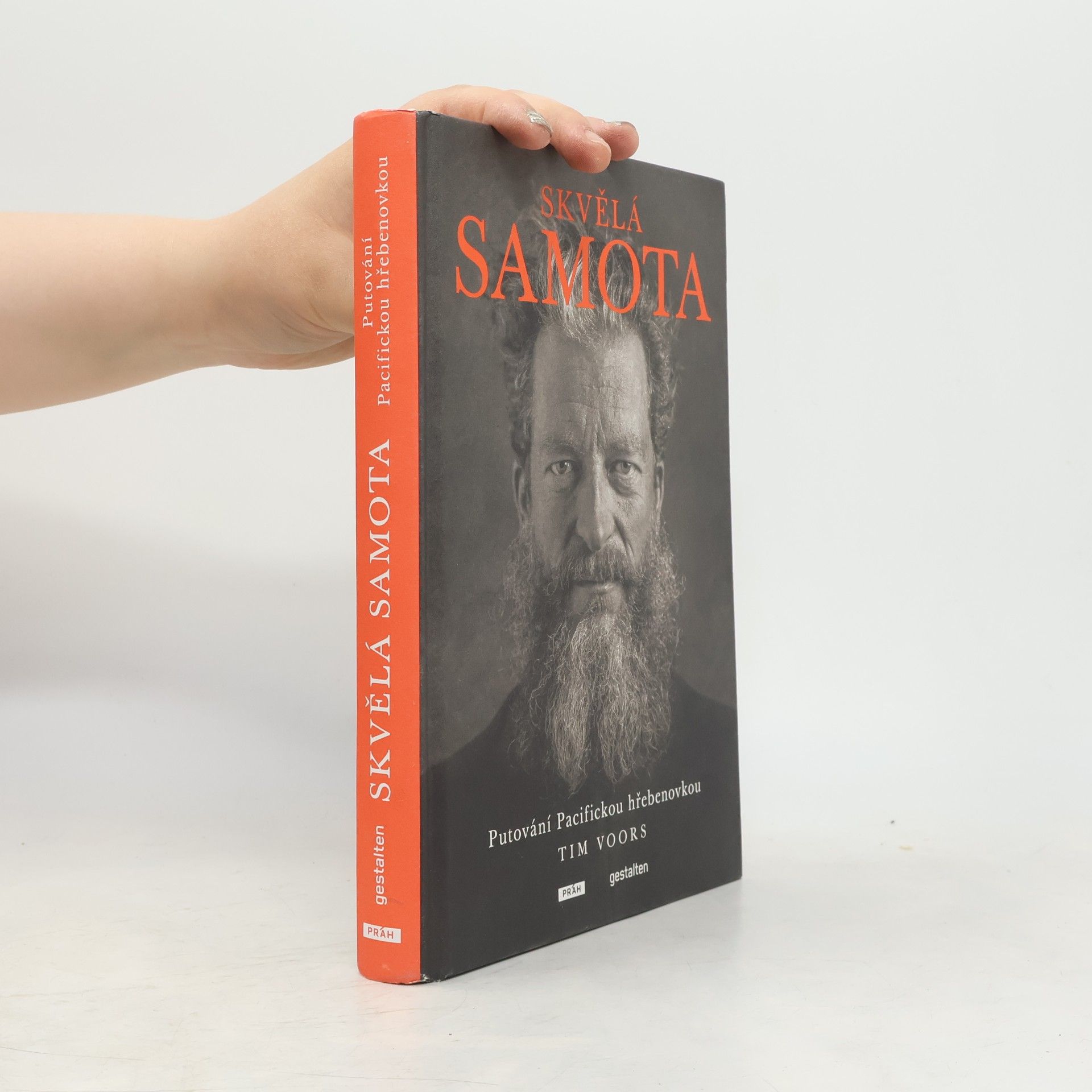 Tim Voors Skvělá samota : putování Pacifickou hřebenovkou