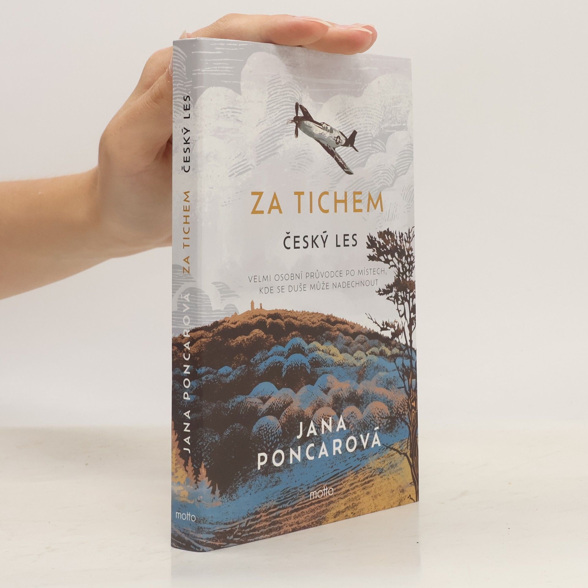 Jana Poncarová Za tichem: Český les
