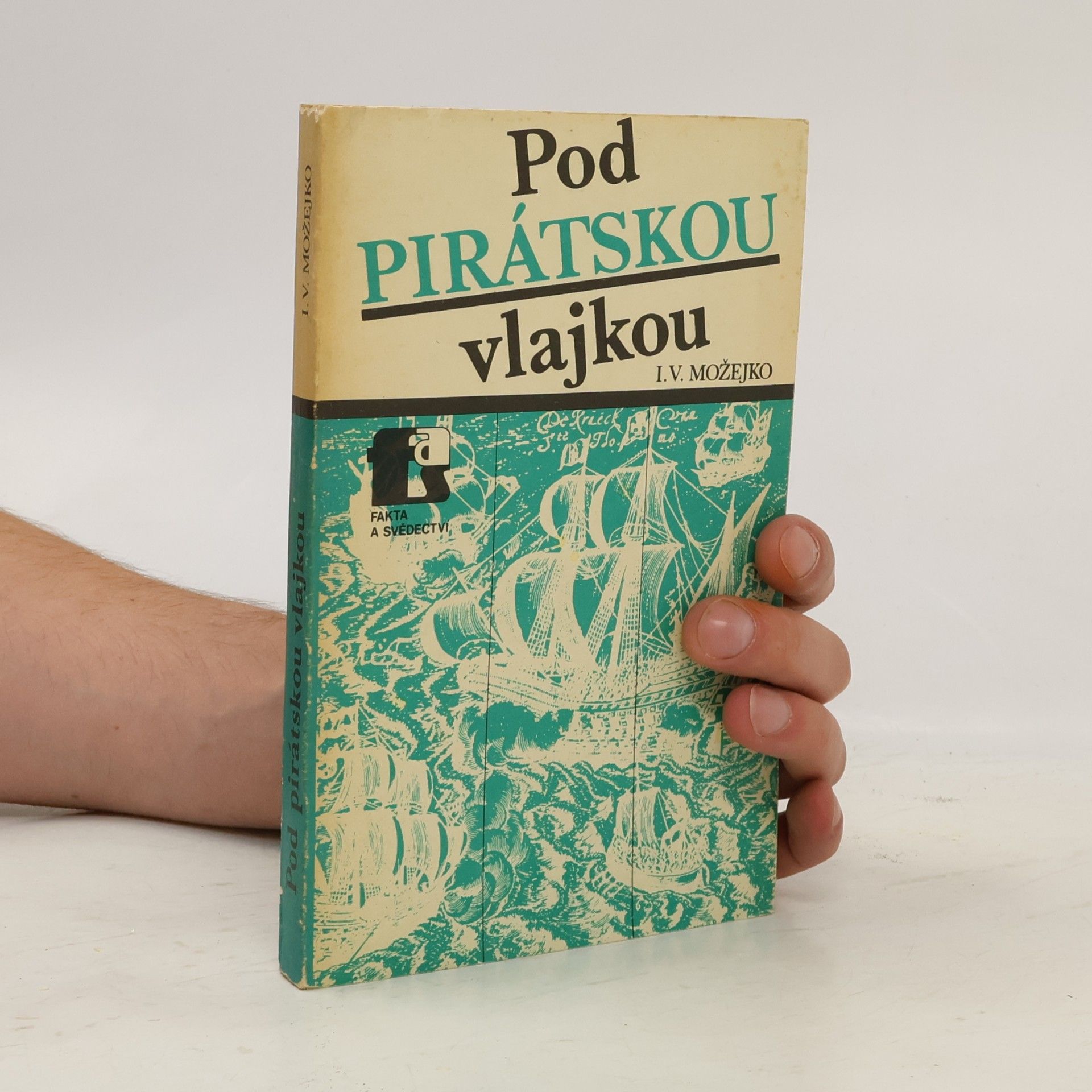 I. V. Možejko Pod pirátskou vlajkou