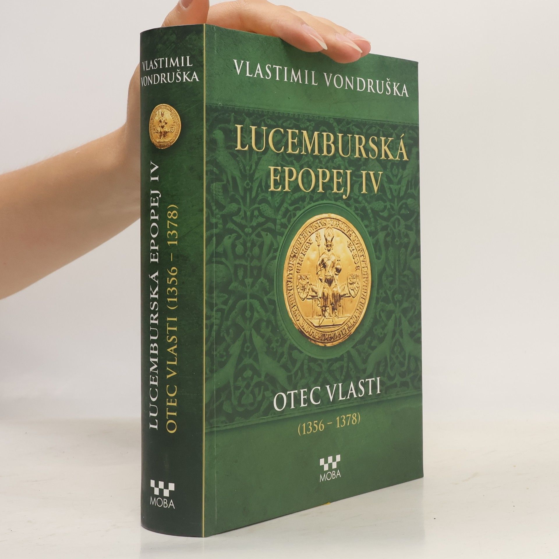 Vlastimil Vondruška Lucemburská epopej IV.