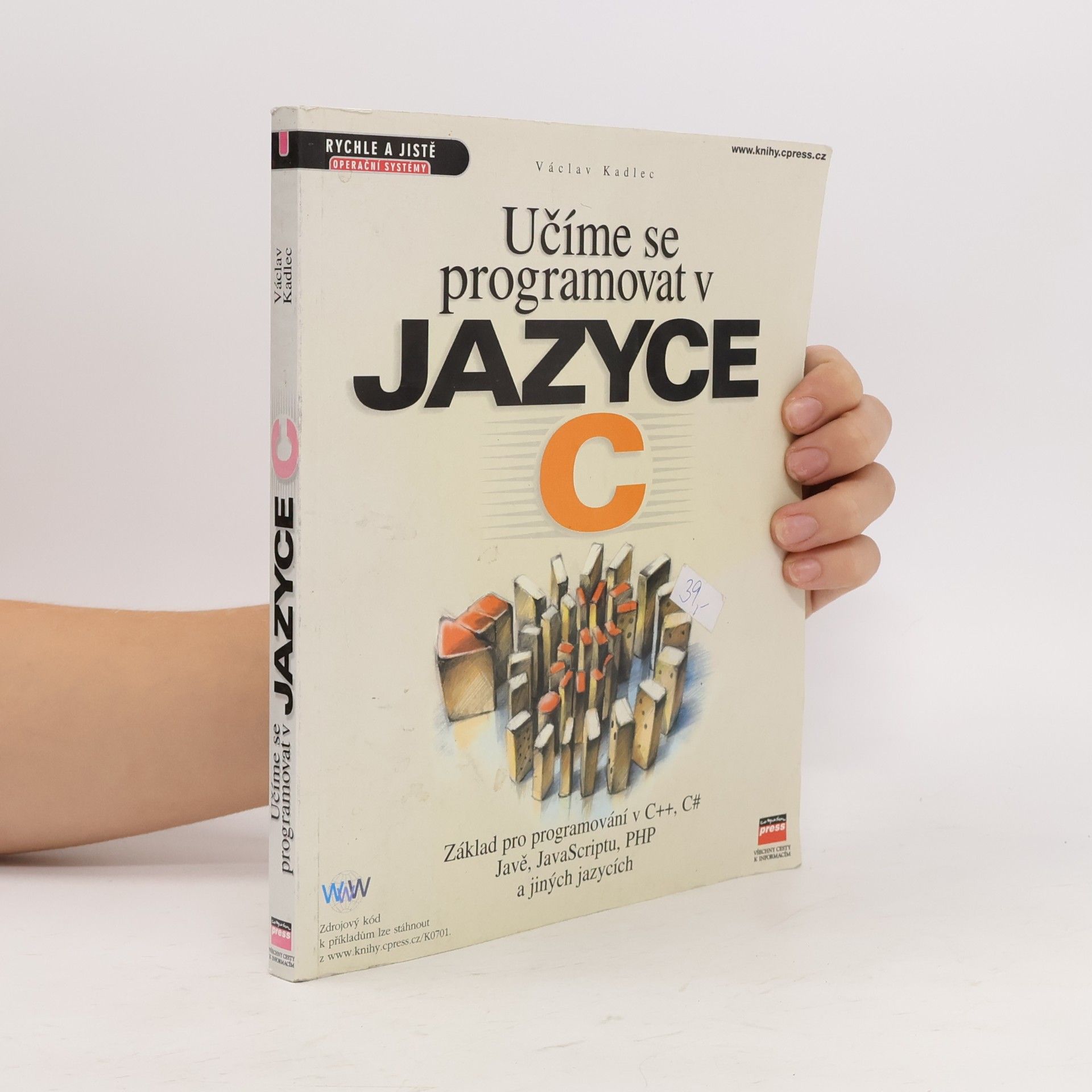 Václav Kadlec Učíme se programovat v jazyce C