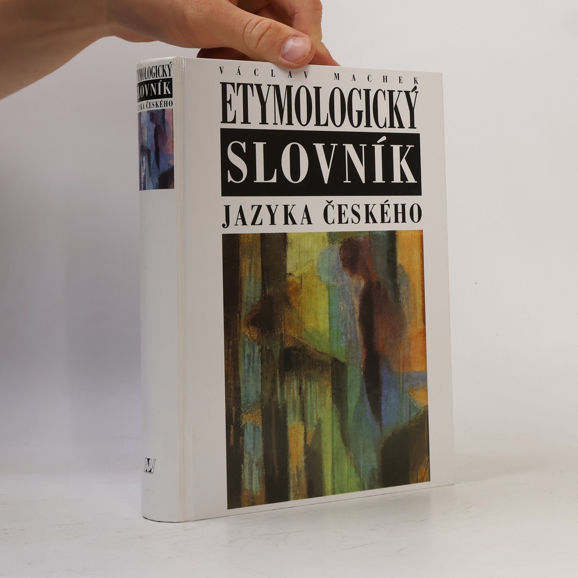 Václav Machek Etymologický slovník jazyka českého