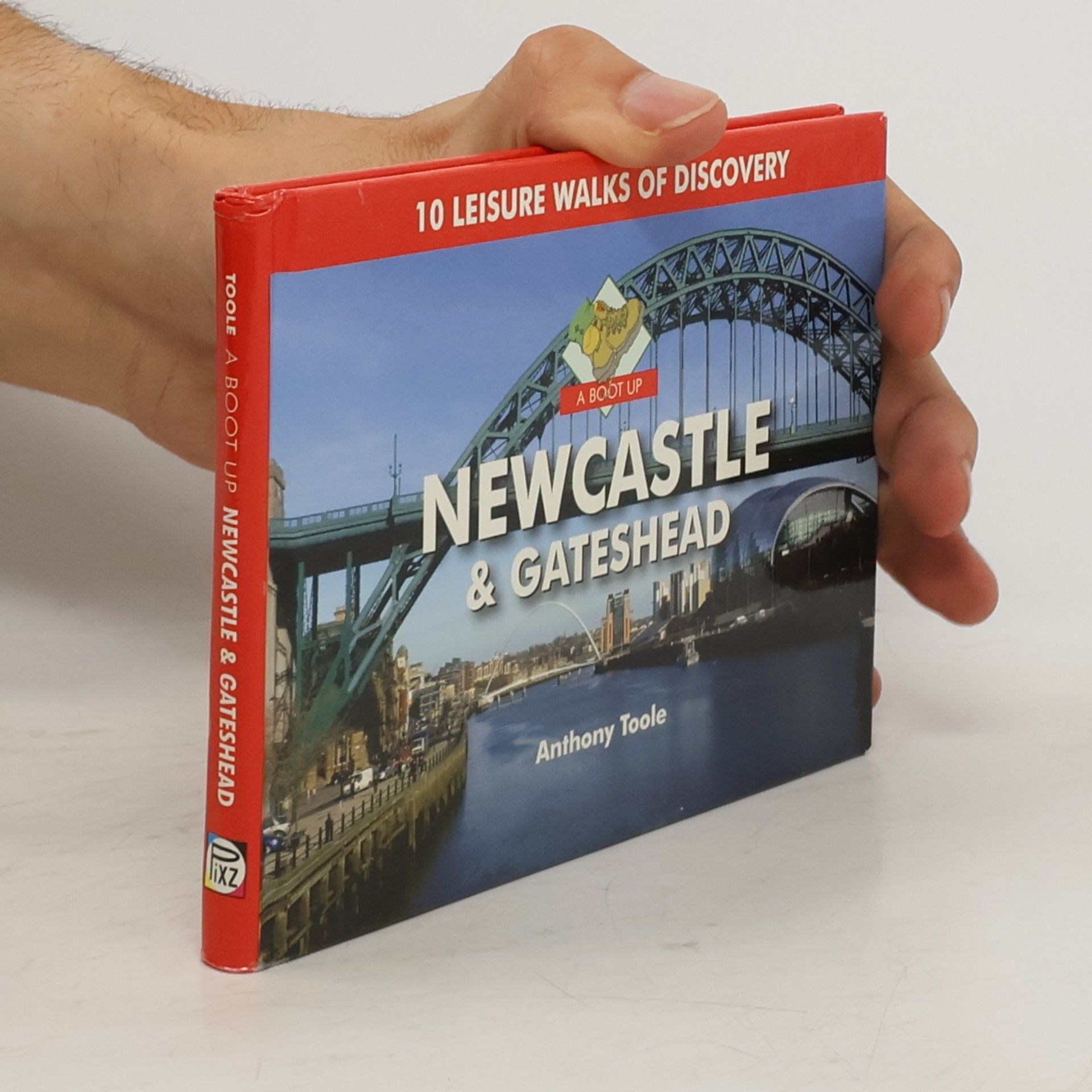 Anthony Toole A Boot Up: Newcastle & Gateshead