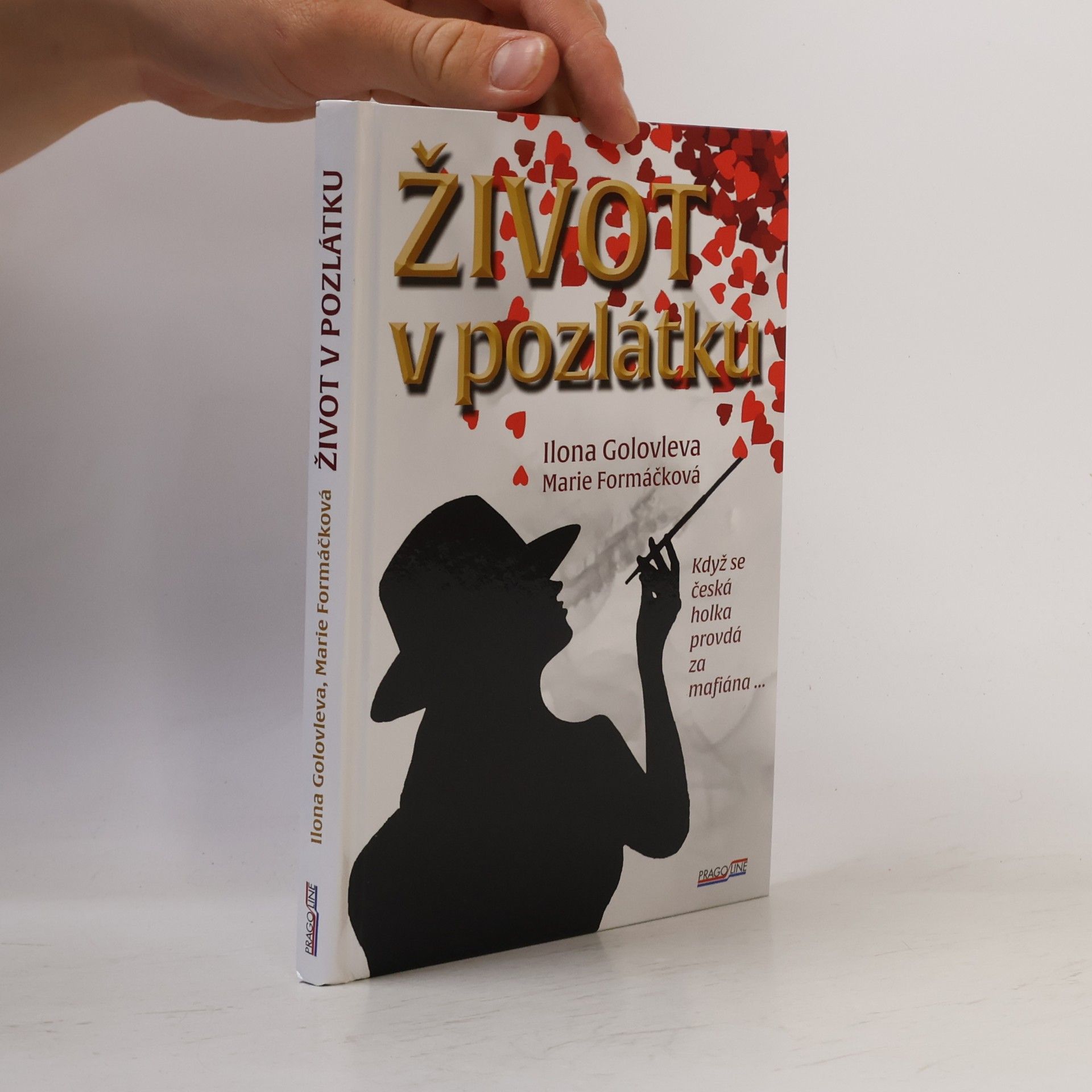 Ilona Golovleva Život v pozlátku
