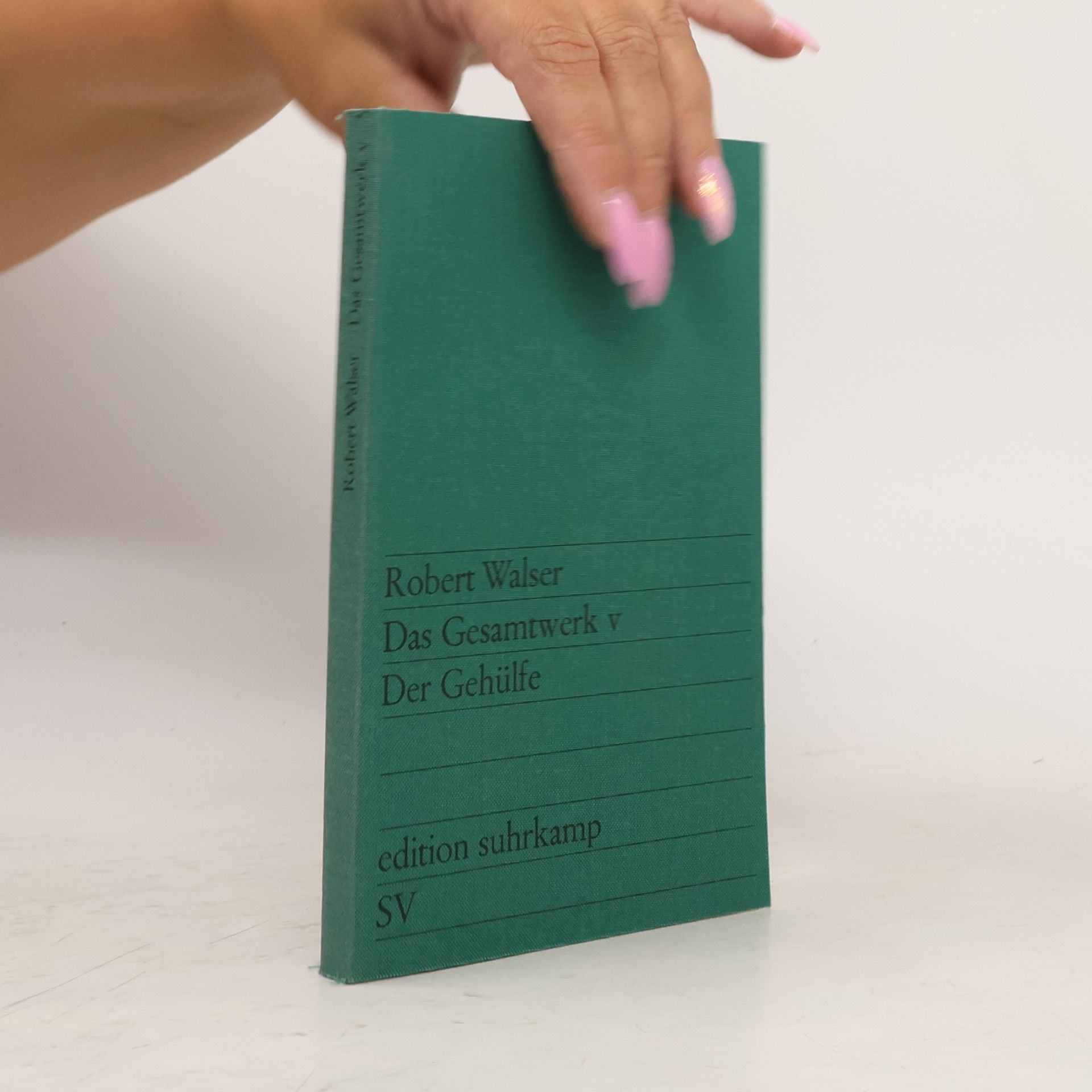 Robert Walser Das Gesamtwerk. Der Gehülfe