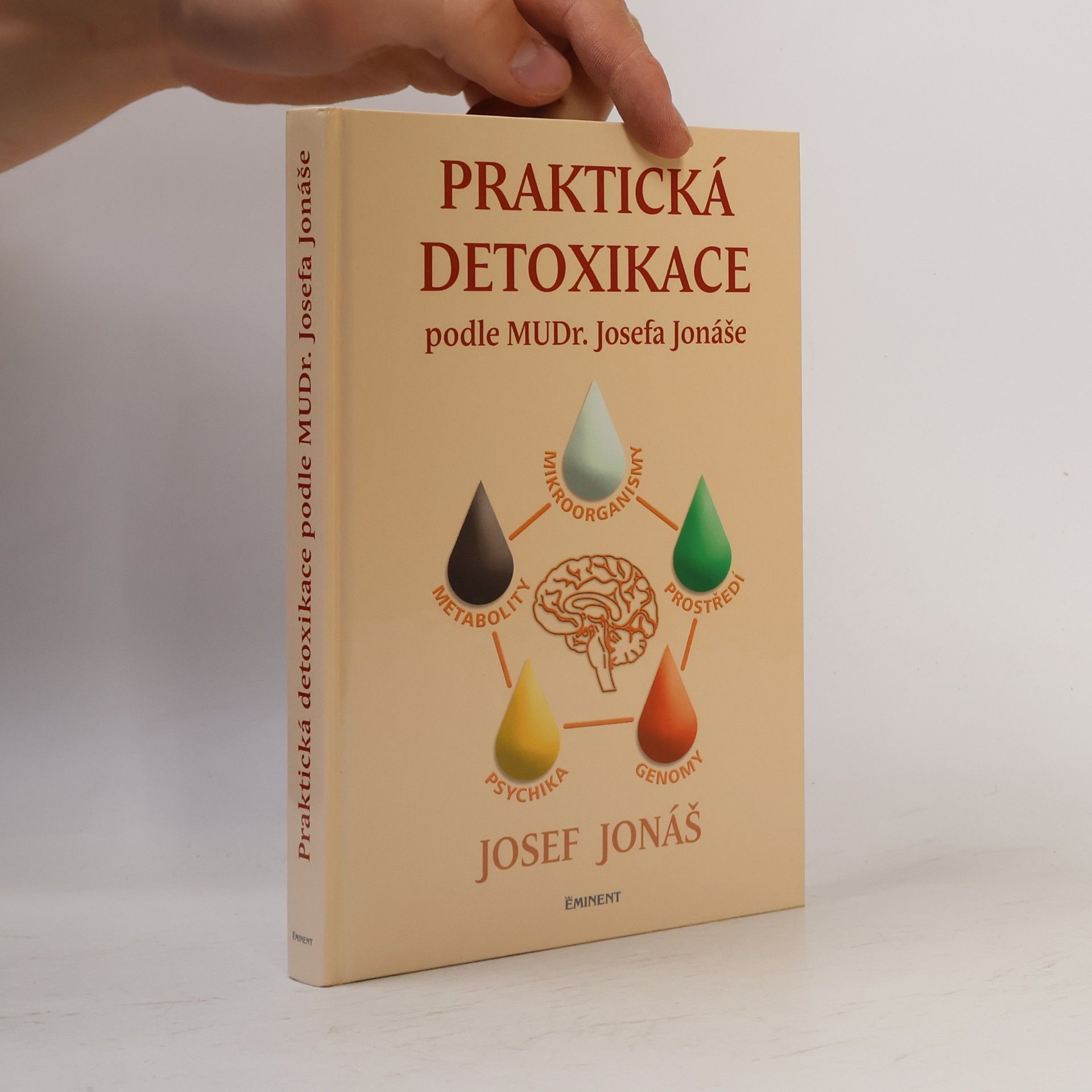 Josef Jonáš Praktická detoxikace podle MuDr. Josefa Jonáše