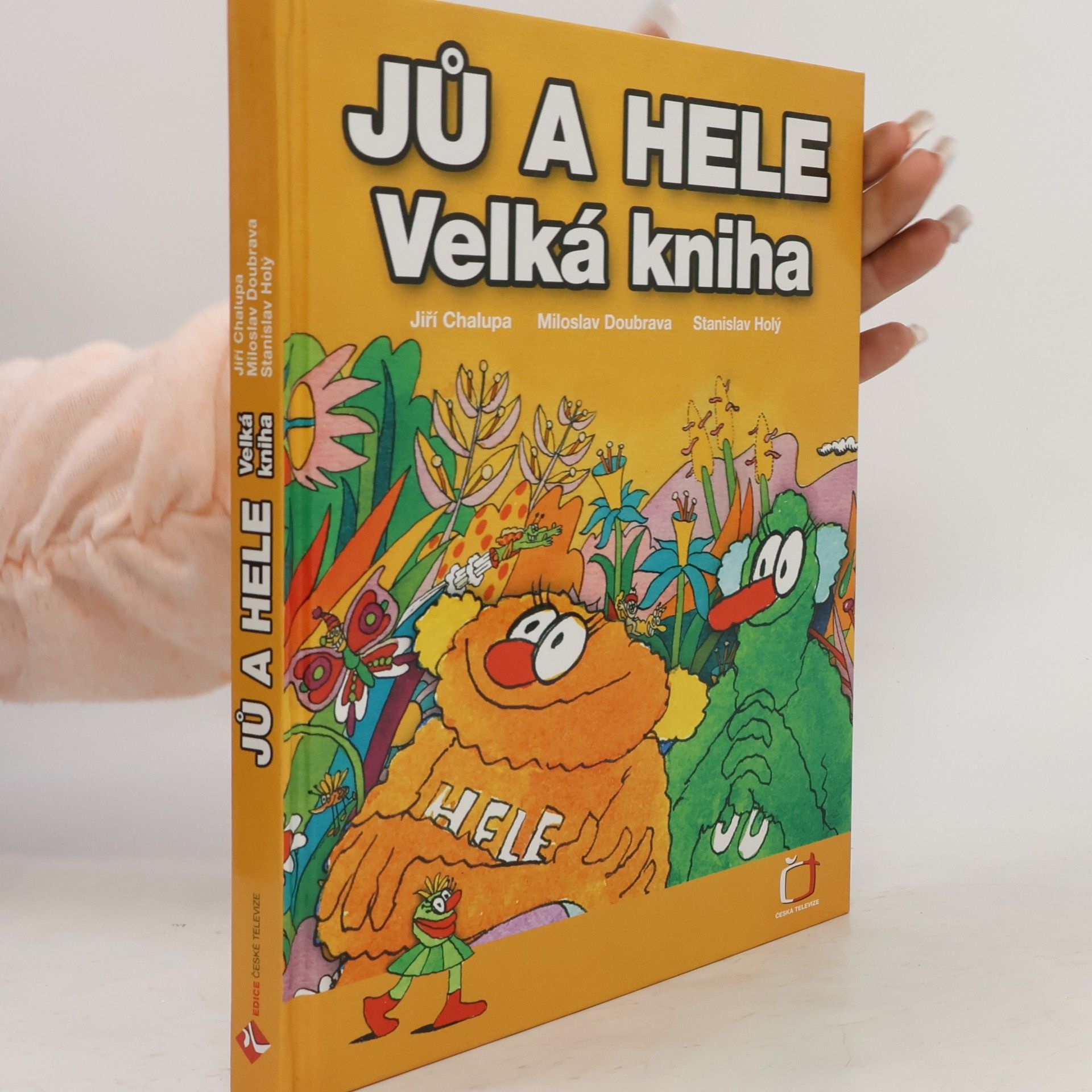Miloslav Doubrava Jů a Hele. Velká kniha