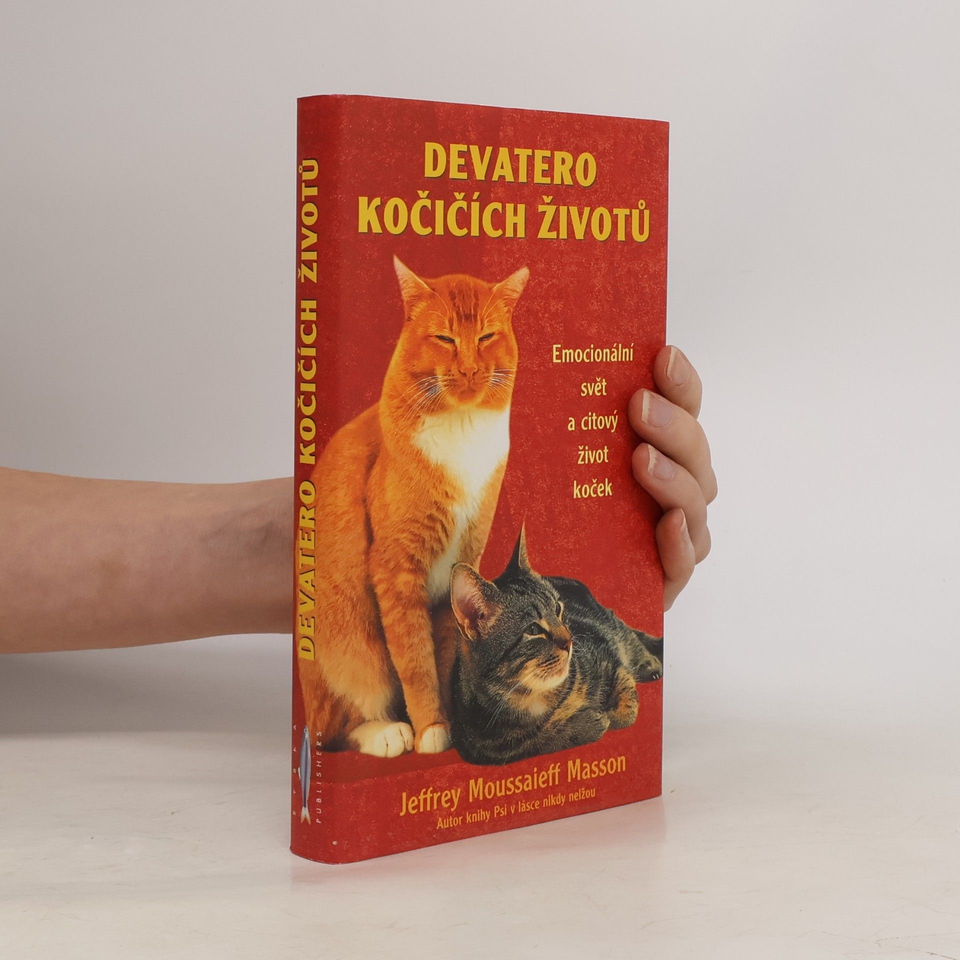 Devatero kočičích životů. Emocionální svět a citový život koček