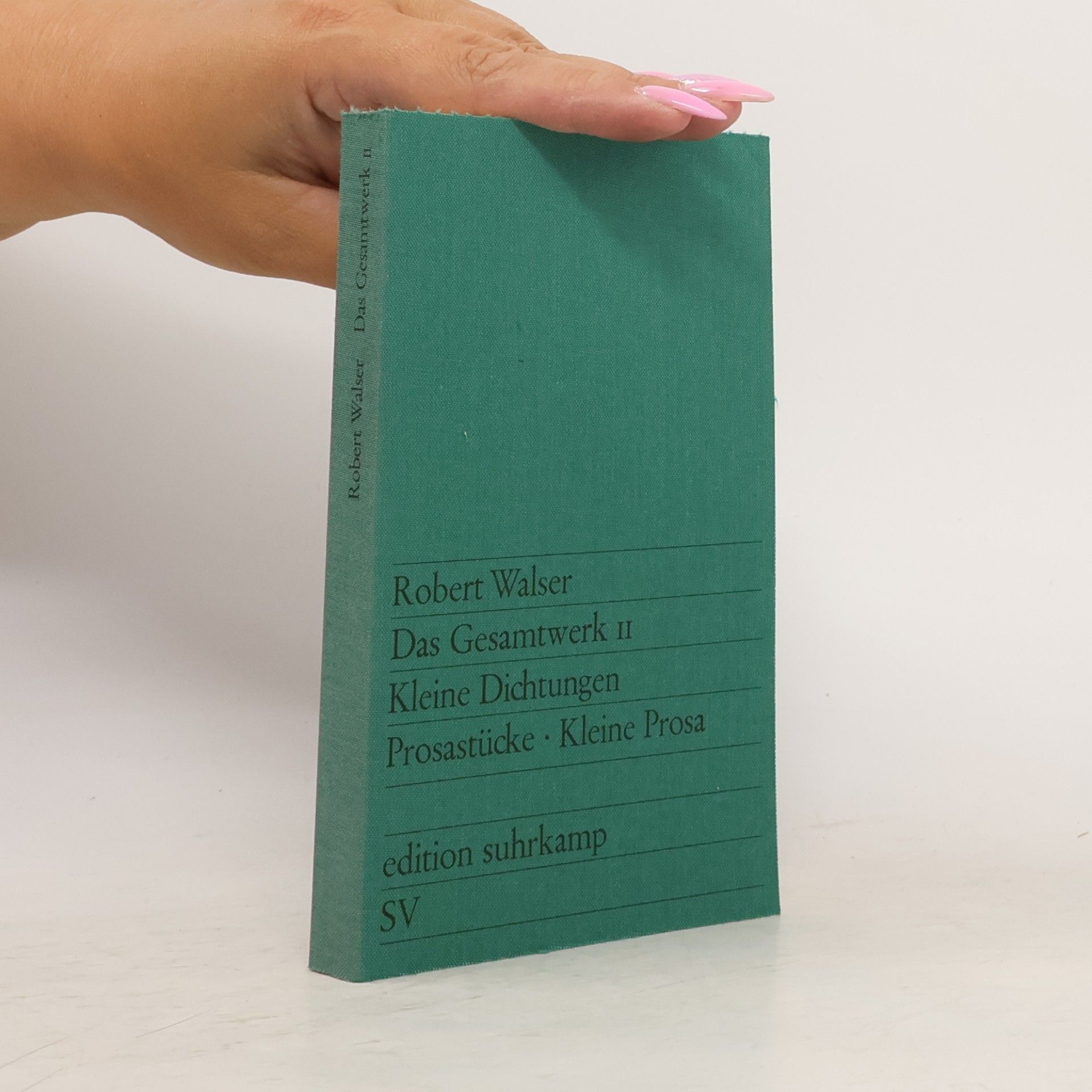 Robert Walser Das Gesamtwerk II.