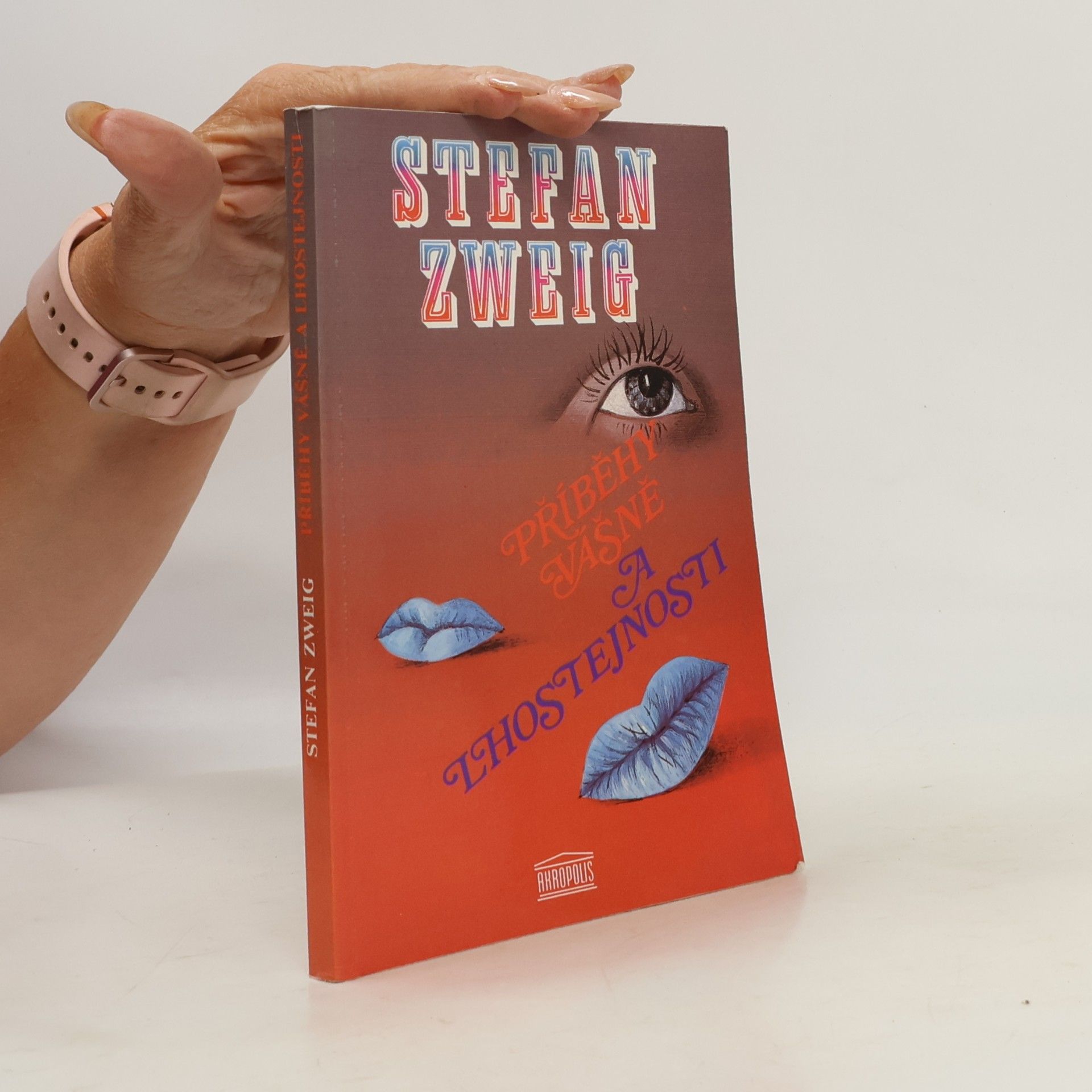 Stefan Zweig Příběhy vášně a lhostejnosti