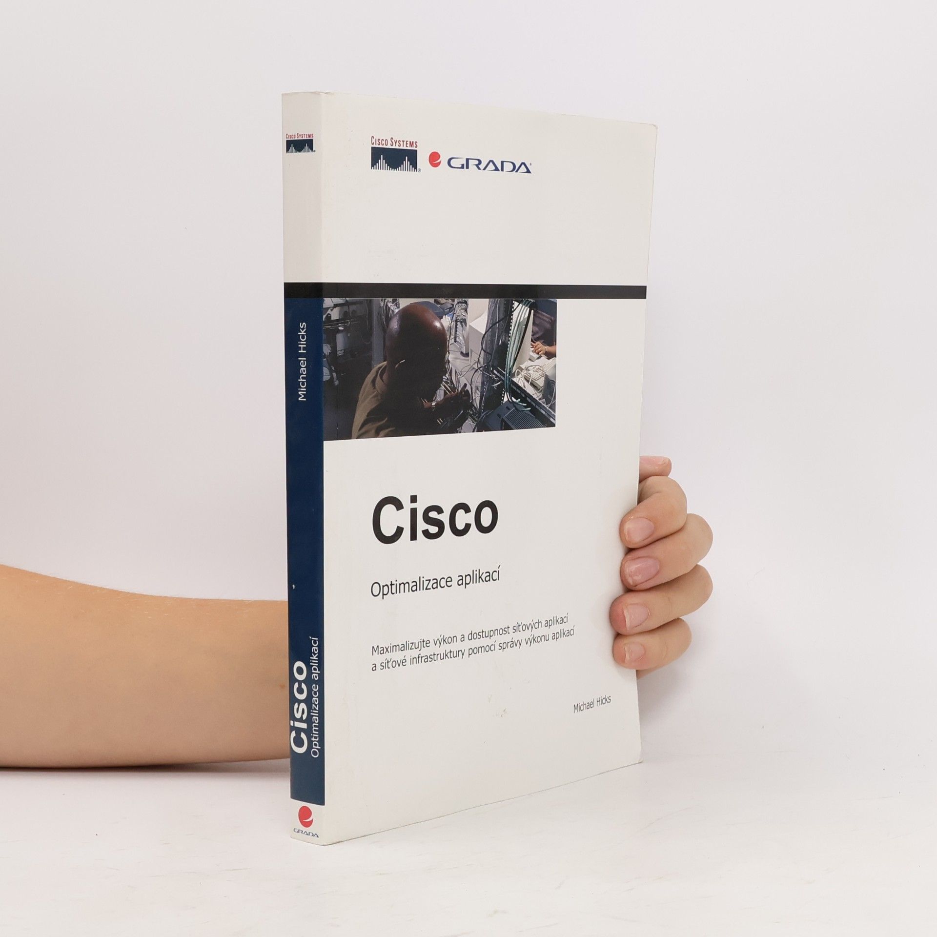 Michael Hicks Cisco – Optimalizace aplikací