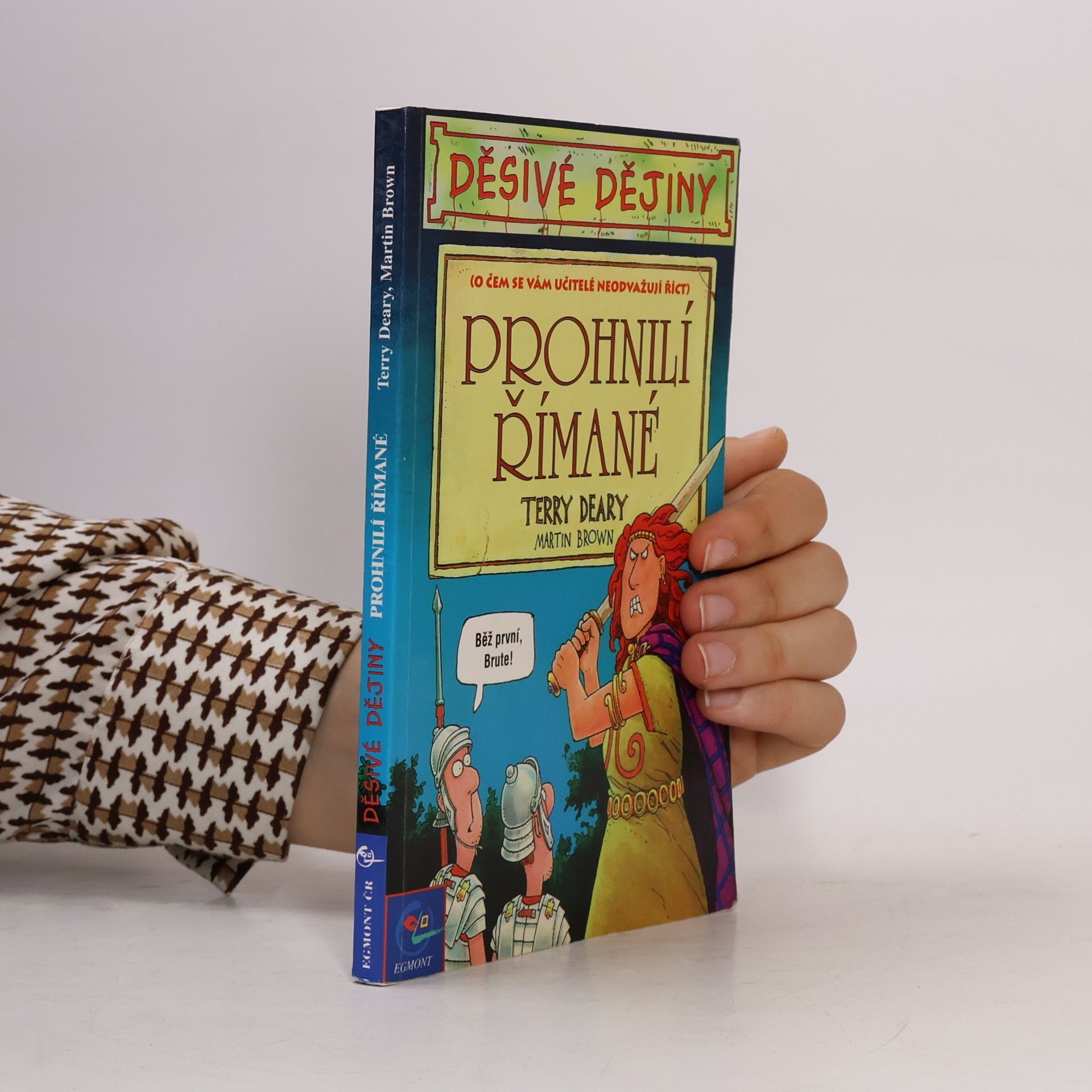 Terry Deary Prohnilí Římané