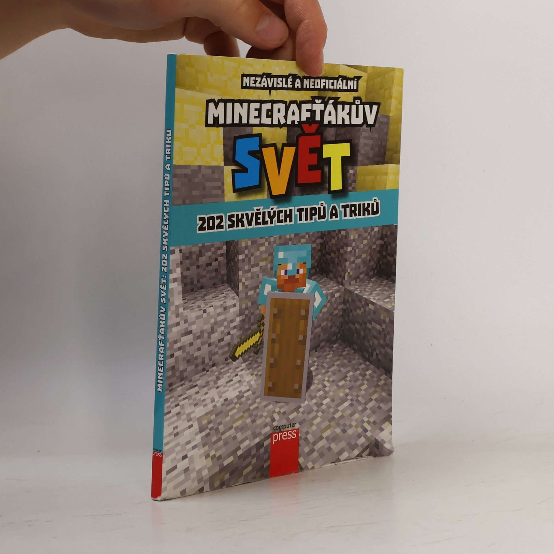 Autorenkollektiv Minecrafťákův svět : 202 skvělých tipů a triků