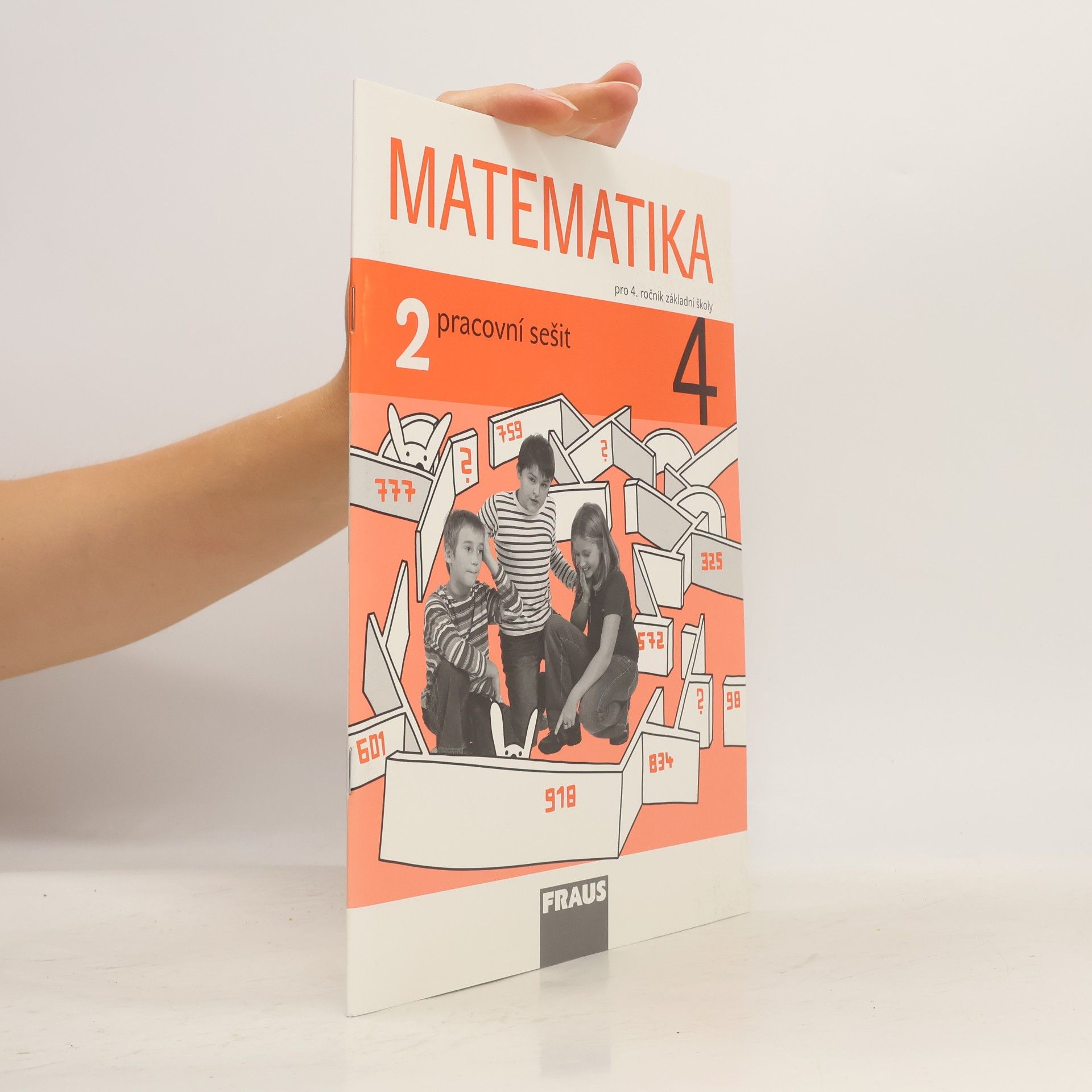 Matematika 4 : pro 4. ročník základní školy. 2, Pracovní sešit