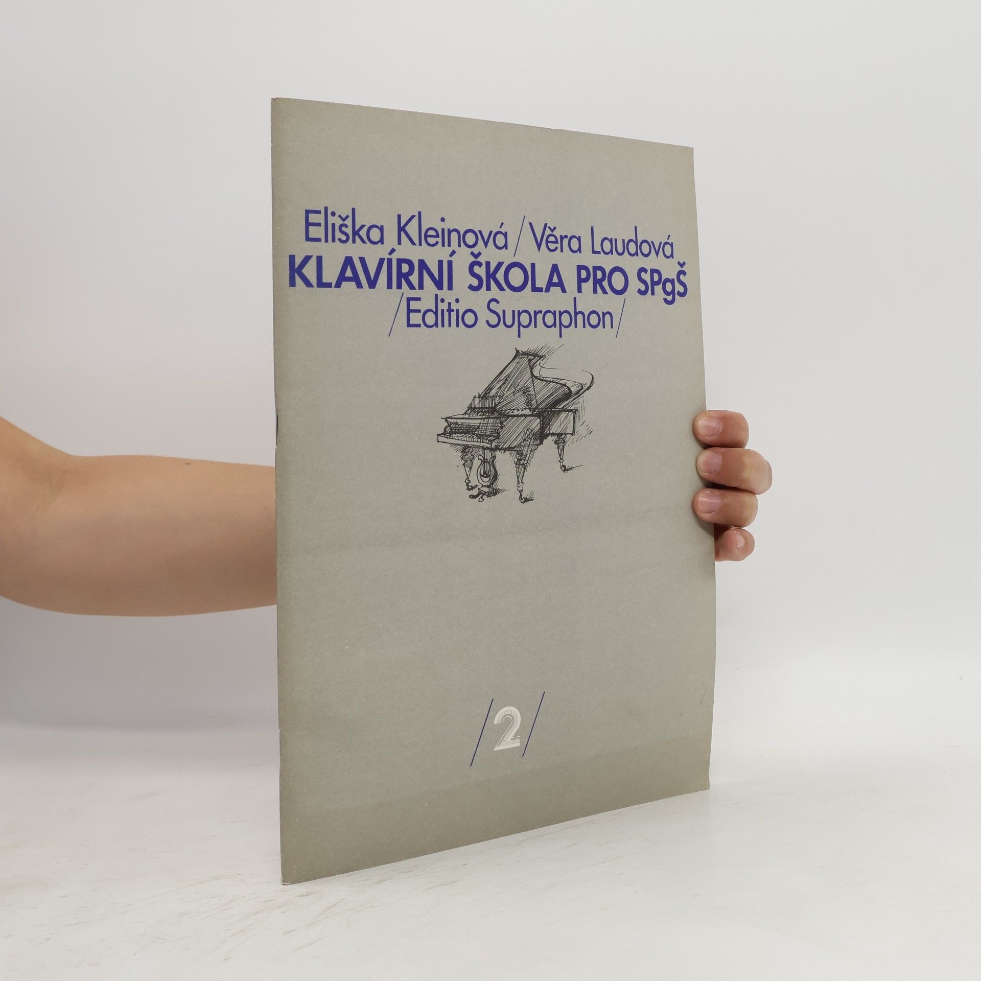Eliška Kleinová Klavírní škola pro střední pedagogické školy. 2. ročník